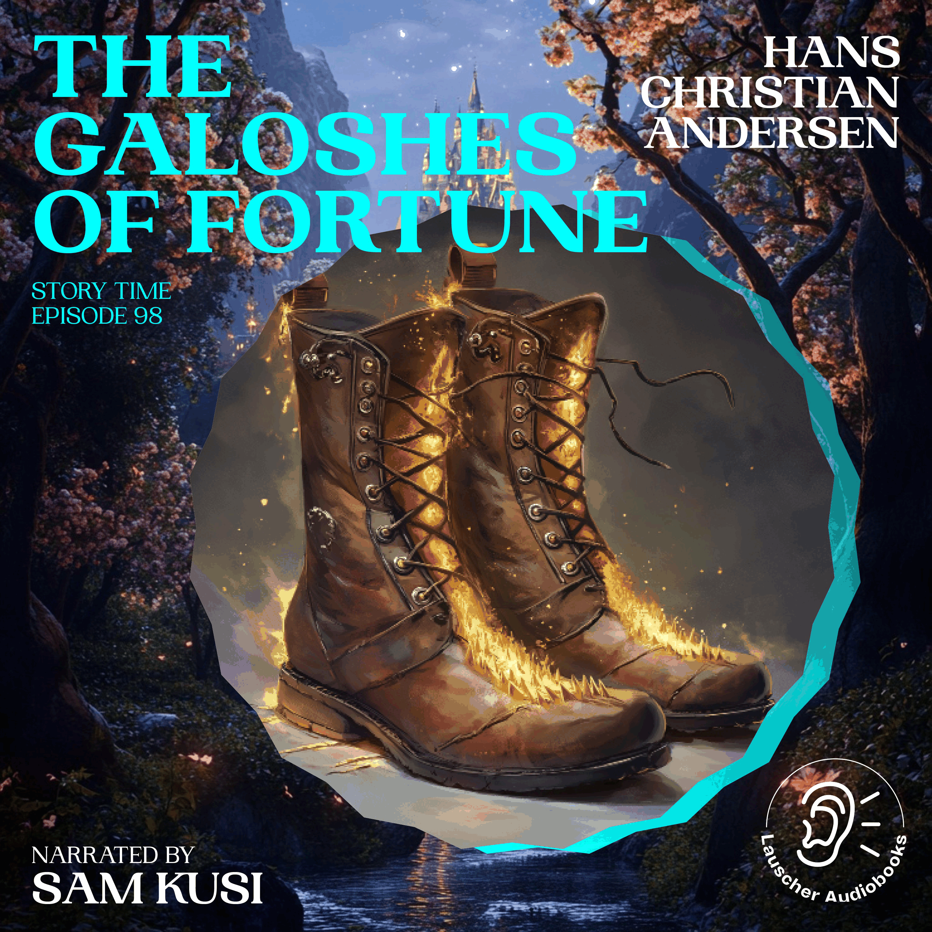 The Galoshes of Fortune (Story Time, Episode 98)