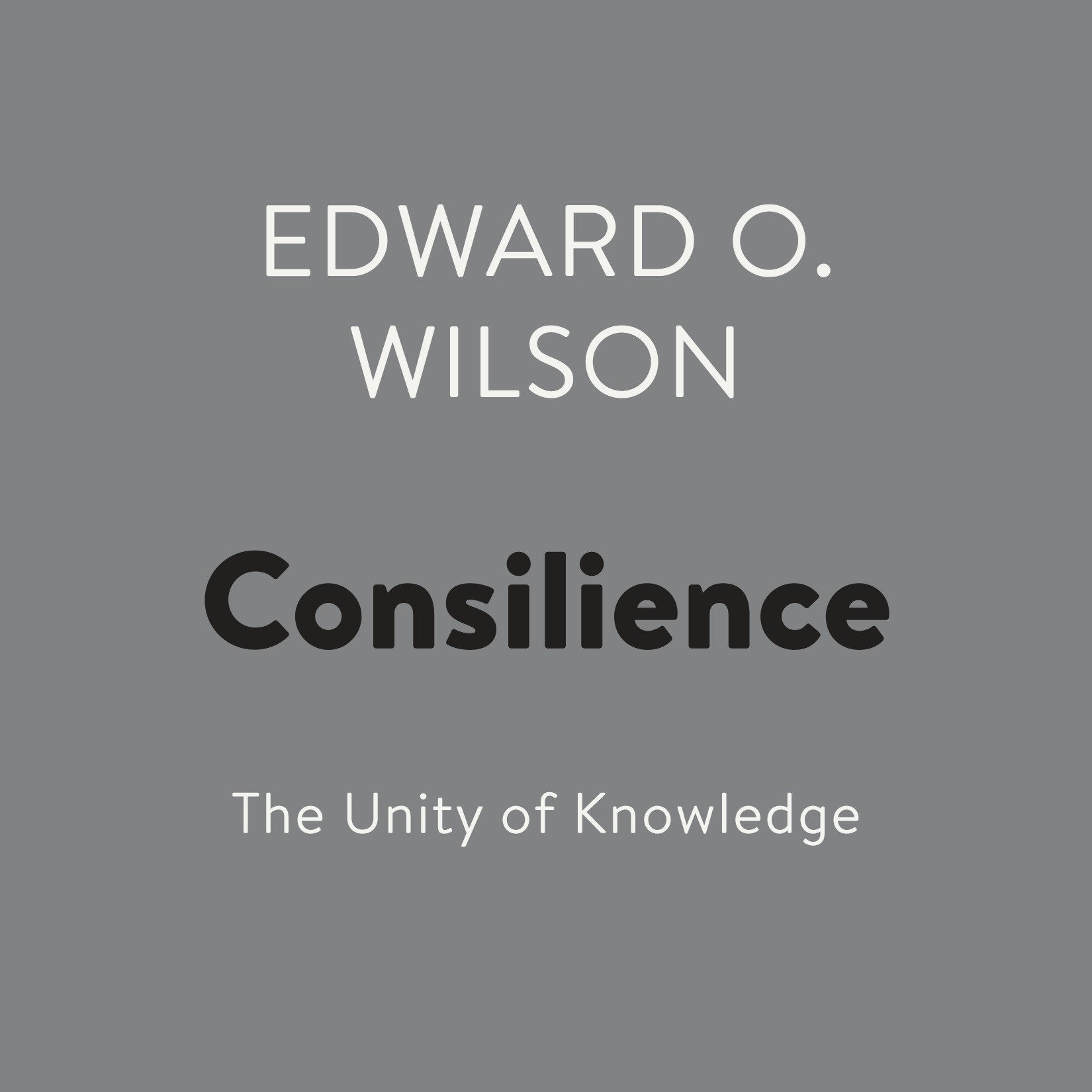 Consilience