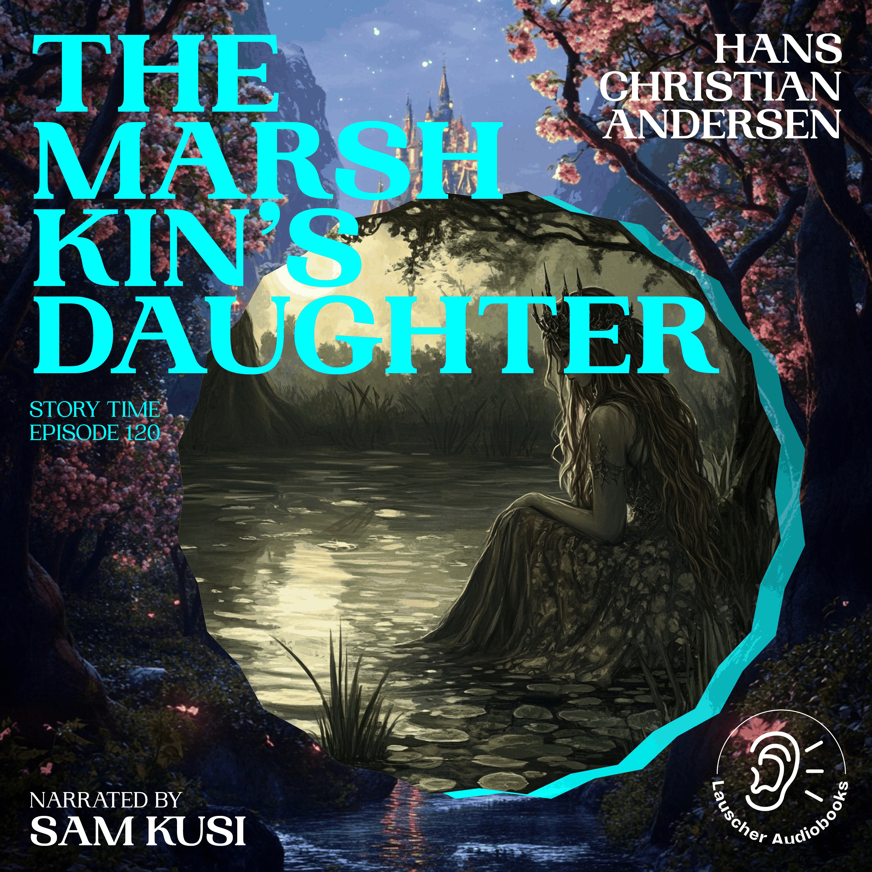The Marsh King's Daughter (Story Time, Episode 120)