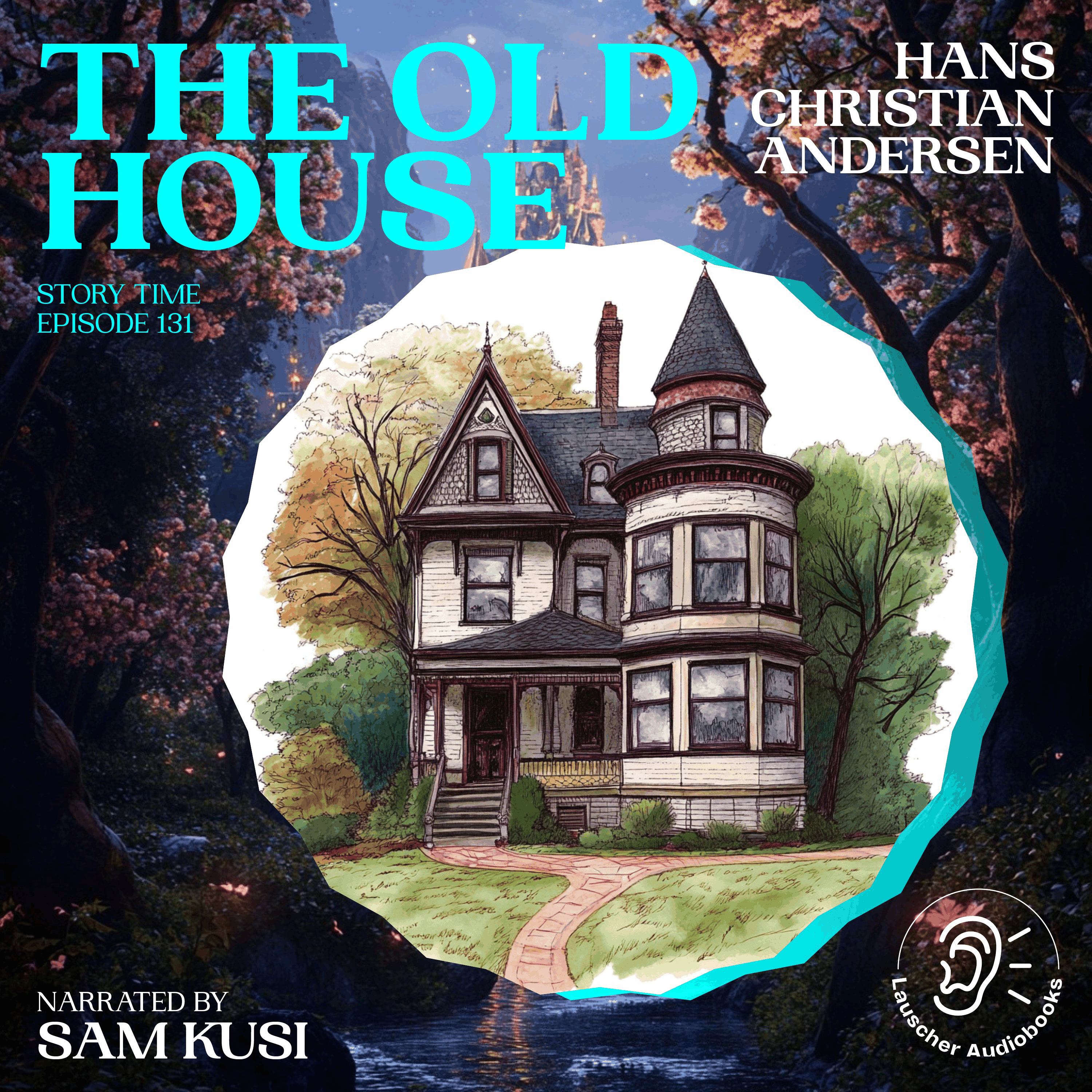 The Old House (Story Time, Episode 131)