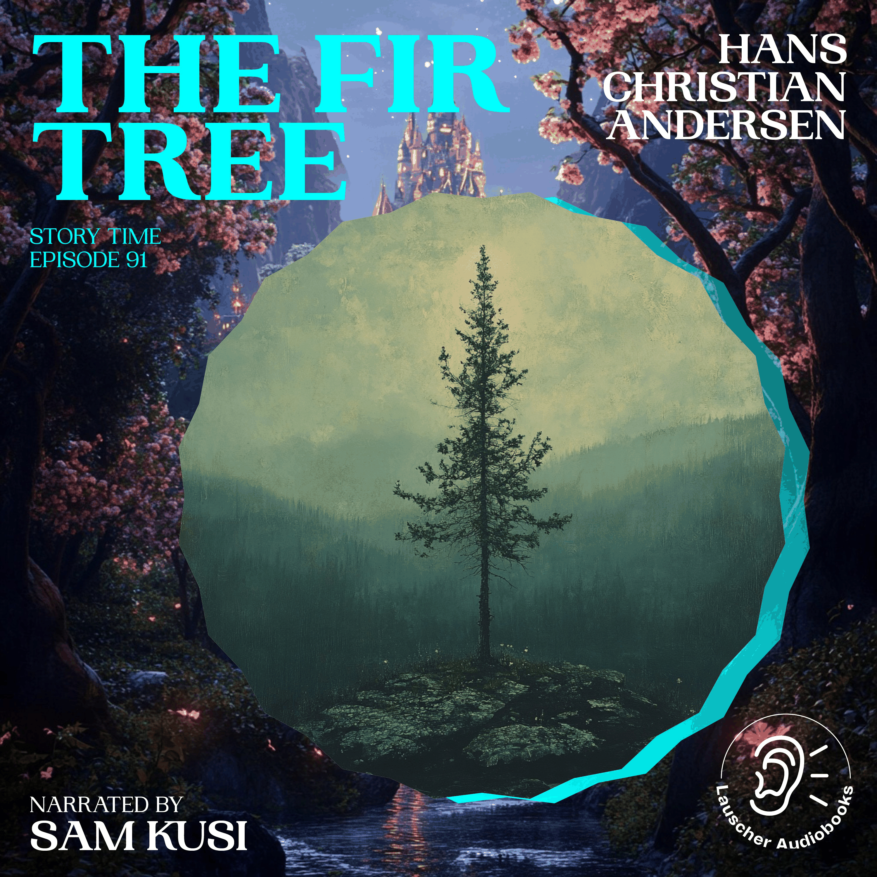 The Fir Tree (Story Time, Episode 91)