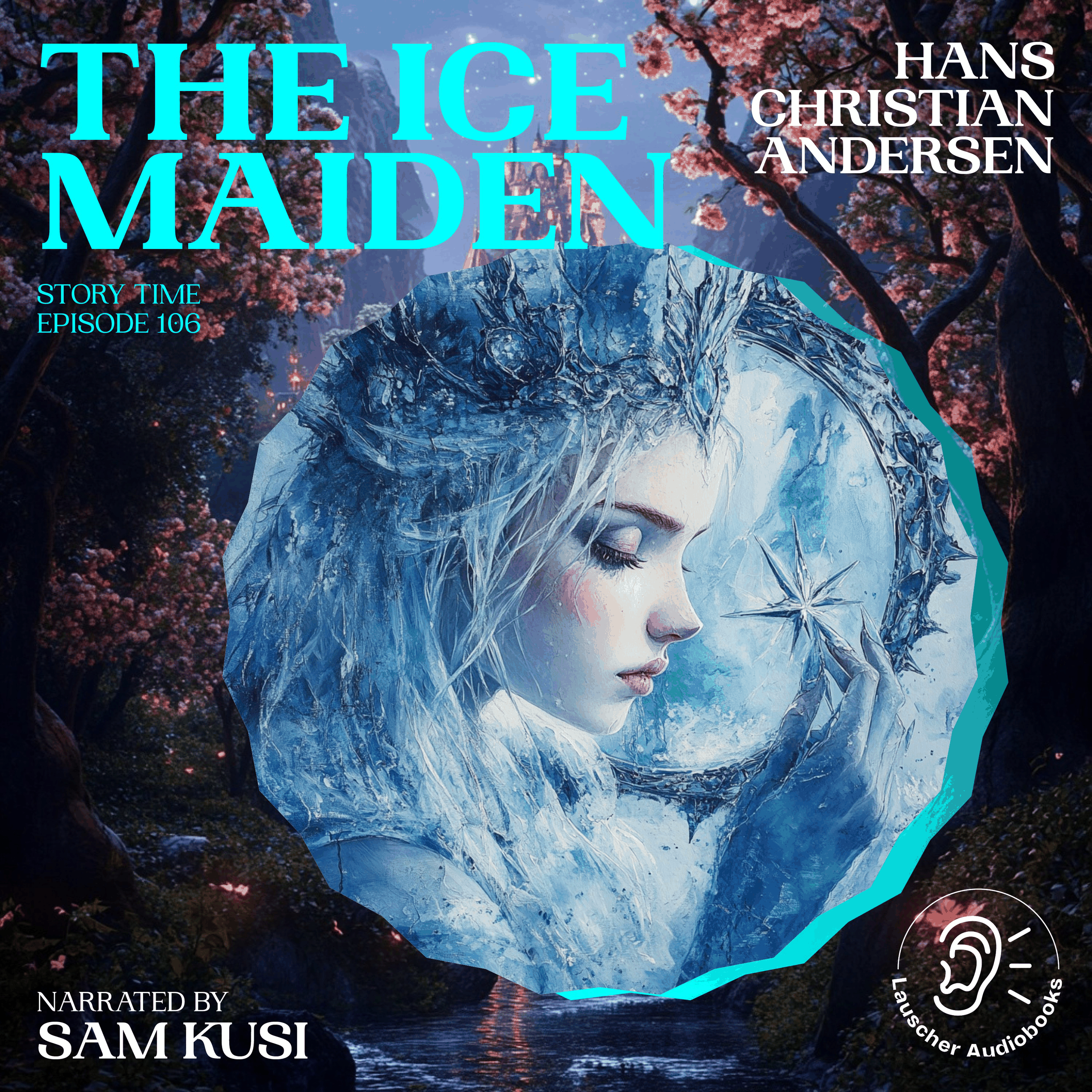 The Ice Maiden (Story Time, Episode 106)
