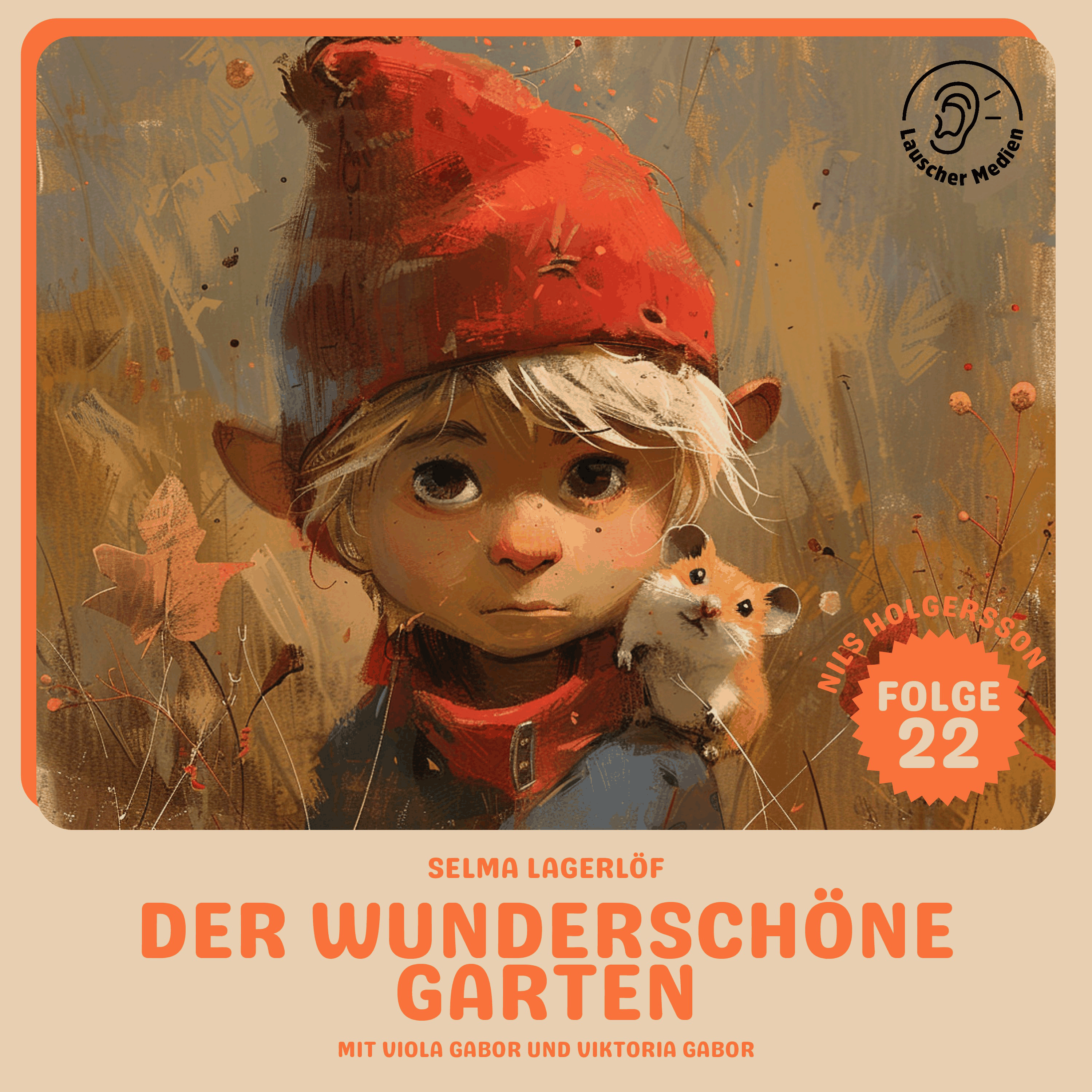 Der wunderschöne Garten (Nils Holgersson, Folge 22)