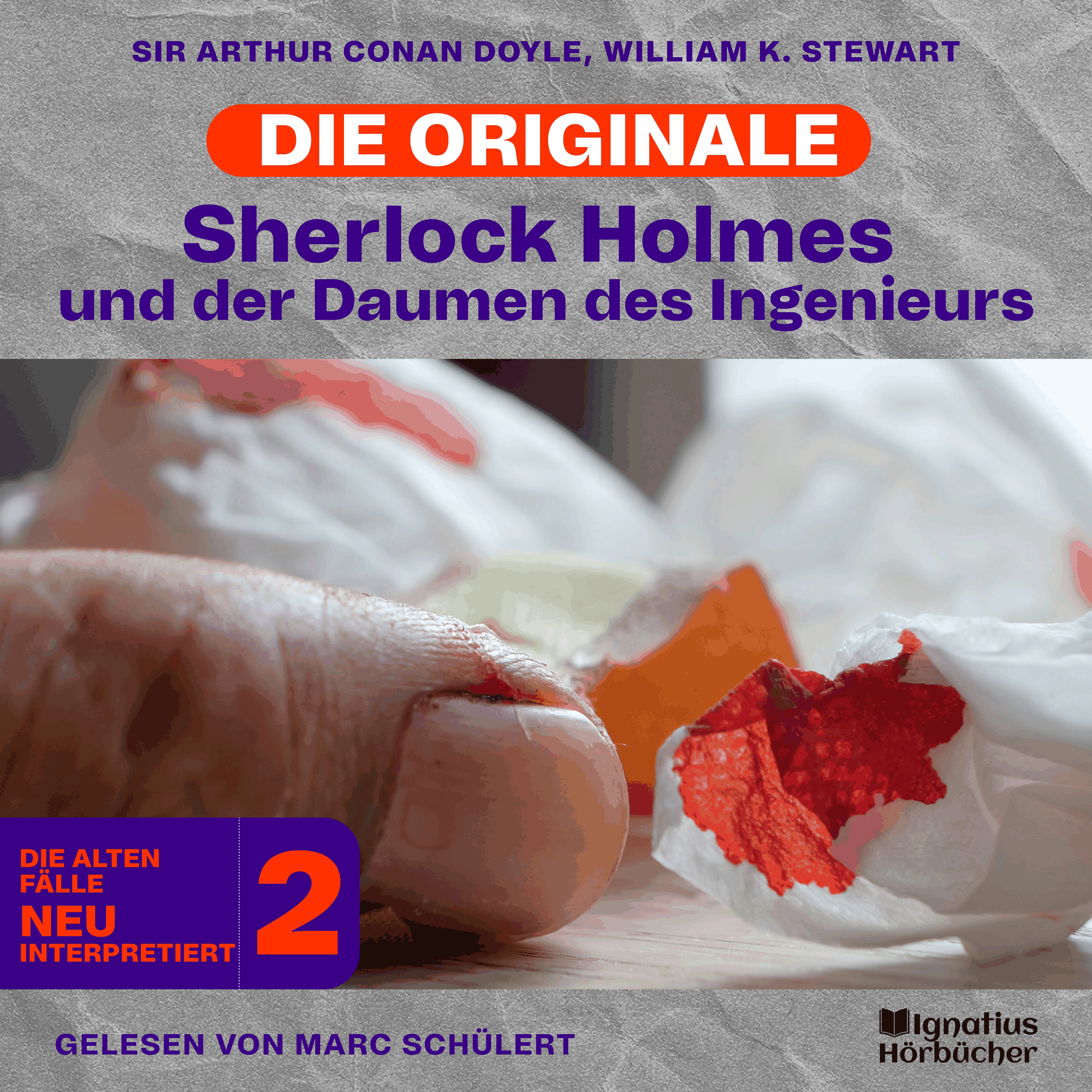 Sherlock Holmes und der Daumen des Ingenieurs (Die Originale: Die alten Fälle neu interpretiert, Folge 2)