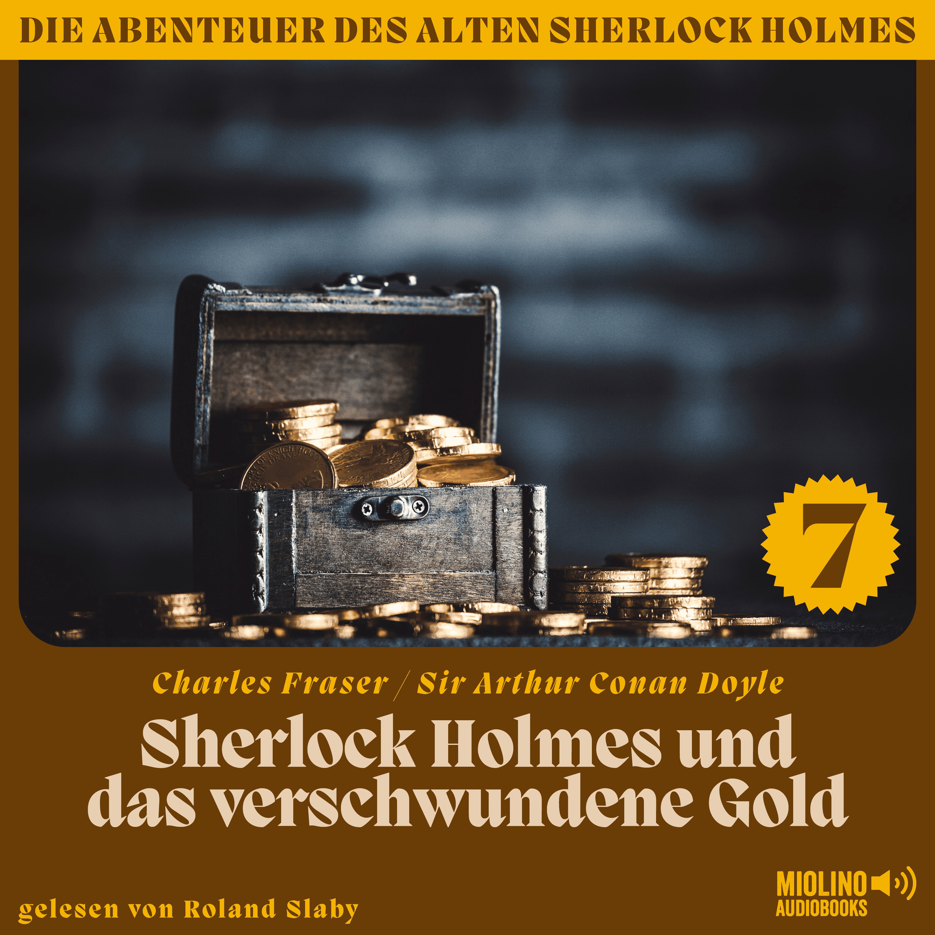 Sherlock Holmes und das verschwundene Gold (Die Abenteuer des alten Sherlock Holmes, Folge 7)