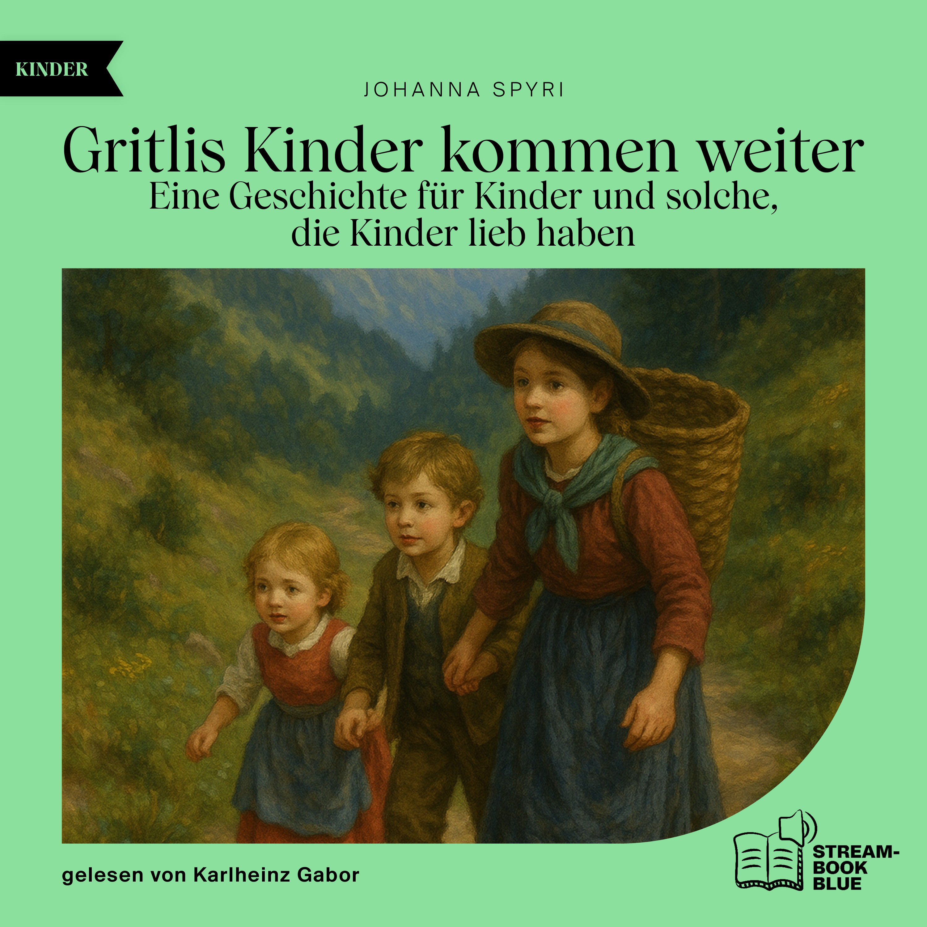 Gritlis Kinder kommen weiter