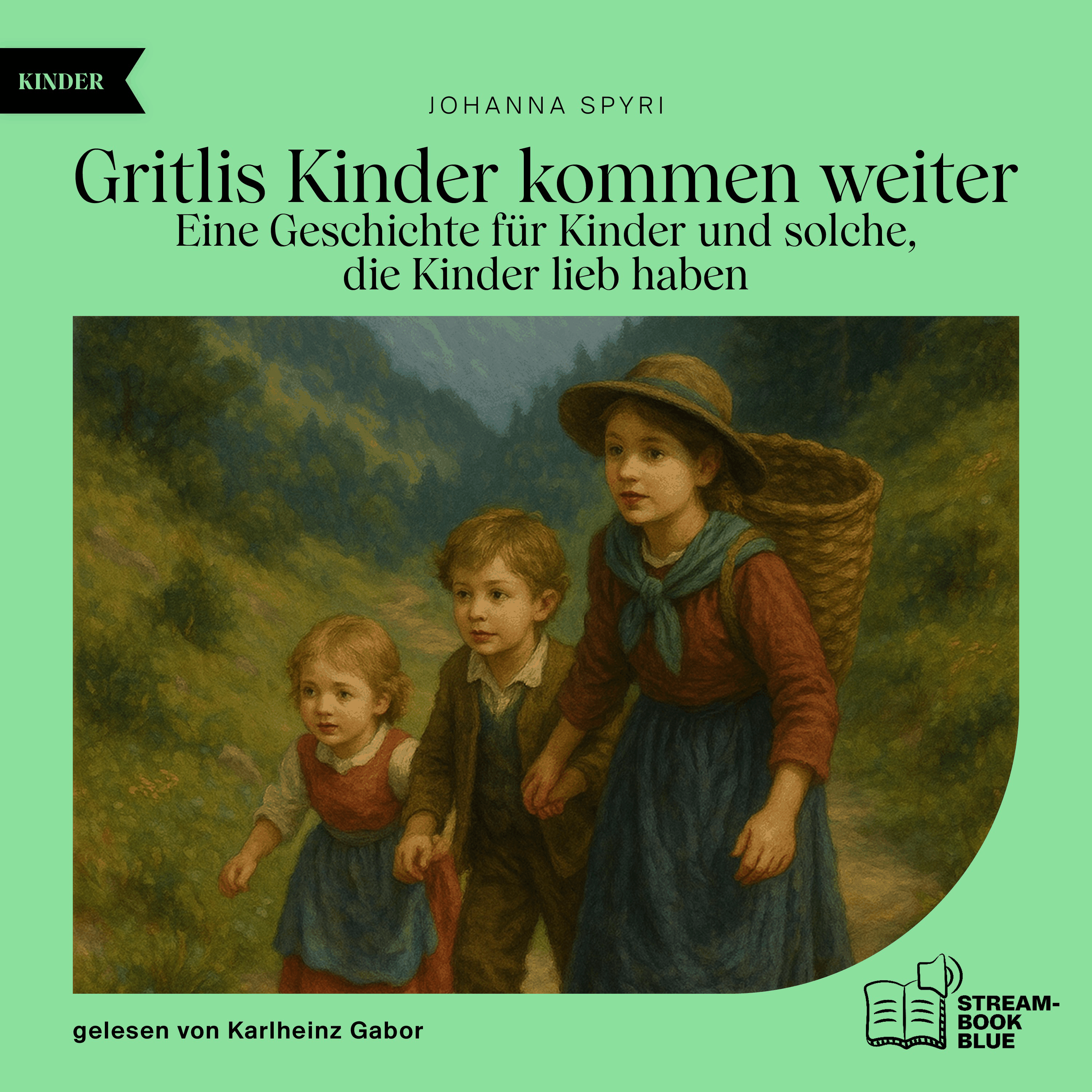 Gritlis Kinder kommen weiter