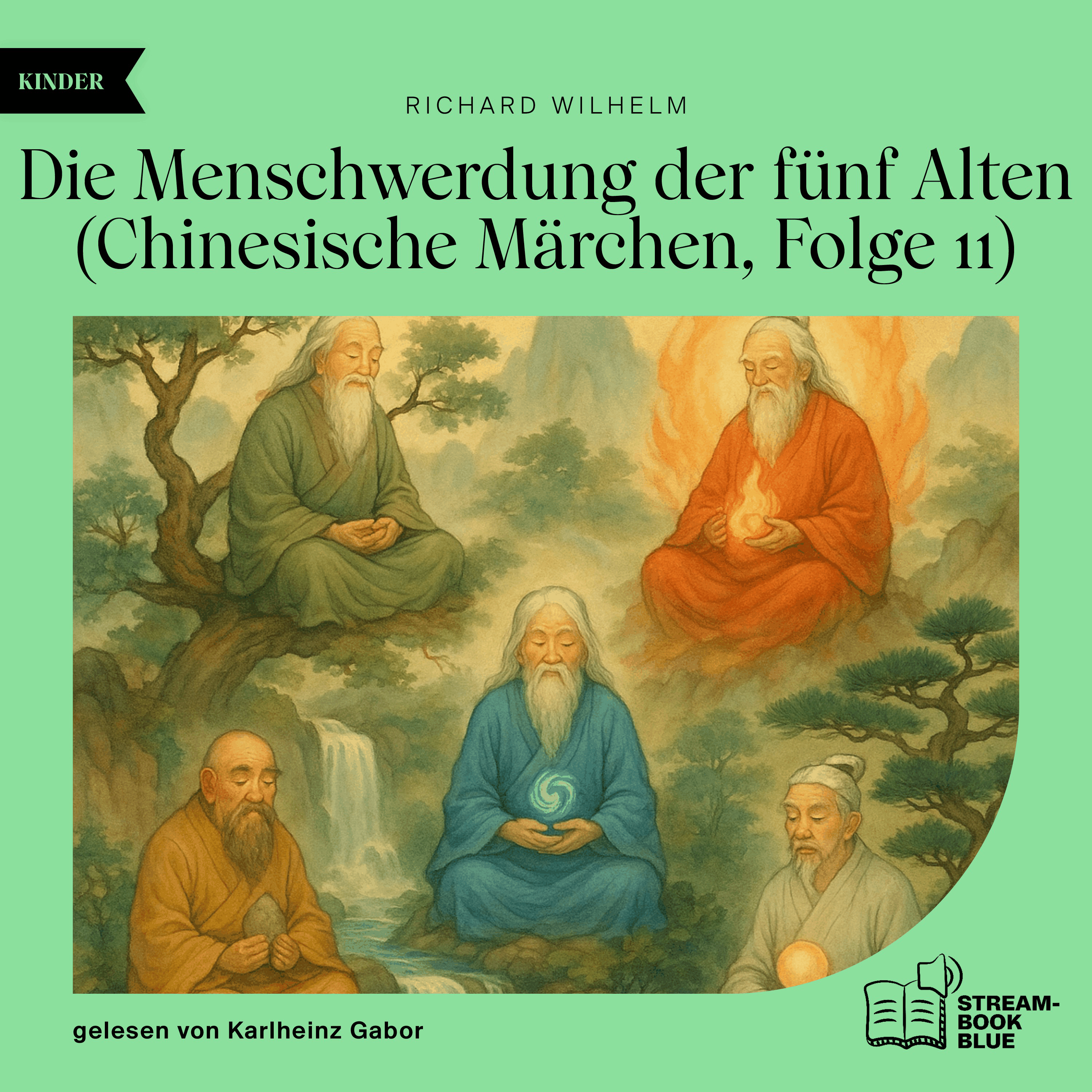 Die Menschwerdung der fünf Alten (Chinesische Märchen, Folge 11)