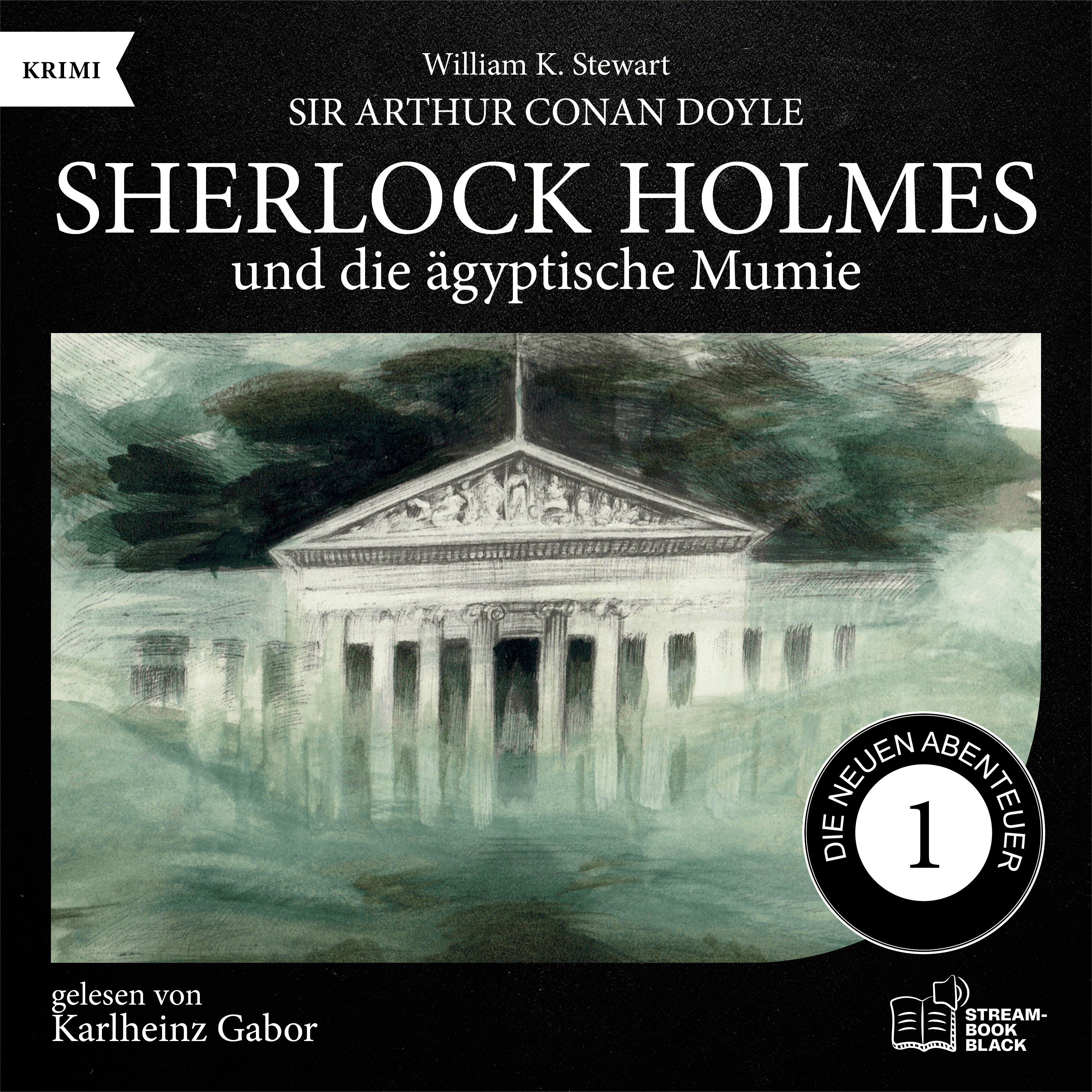Sherlock Holmes und die ägyptische Mumie (Die neuen Abenteuer, Folge 1)