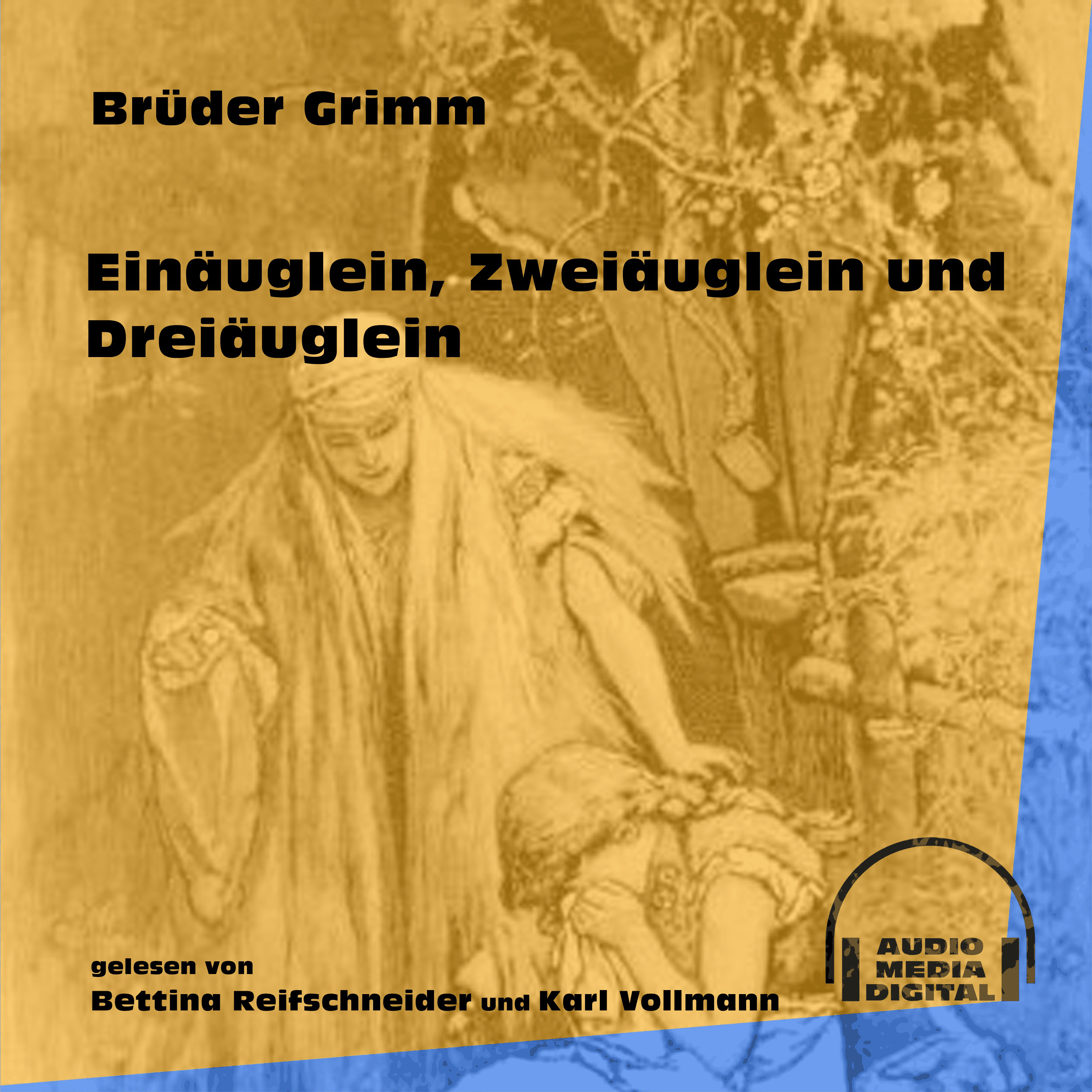 Einäuglein, Zweiäuglein und Dreiäuglein