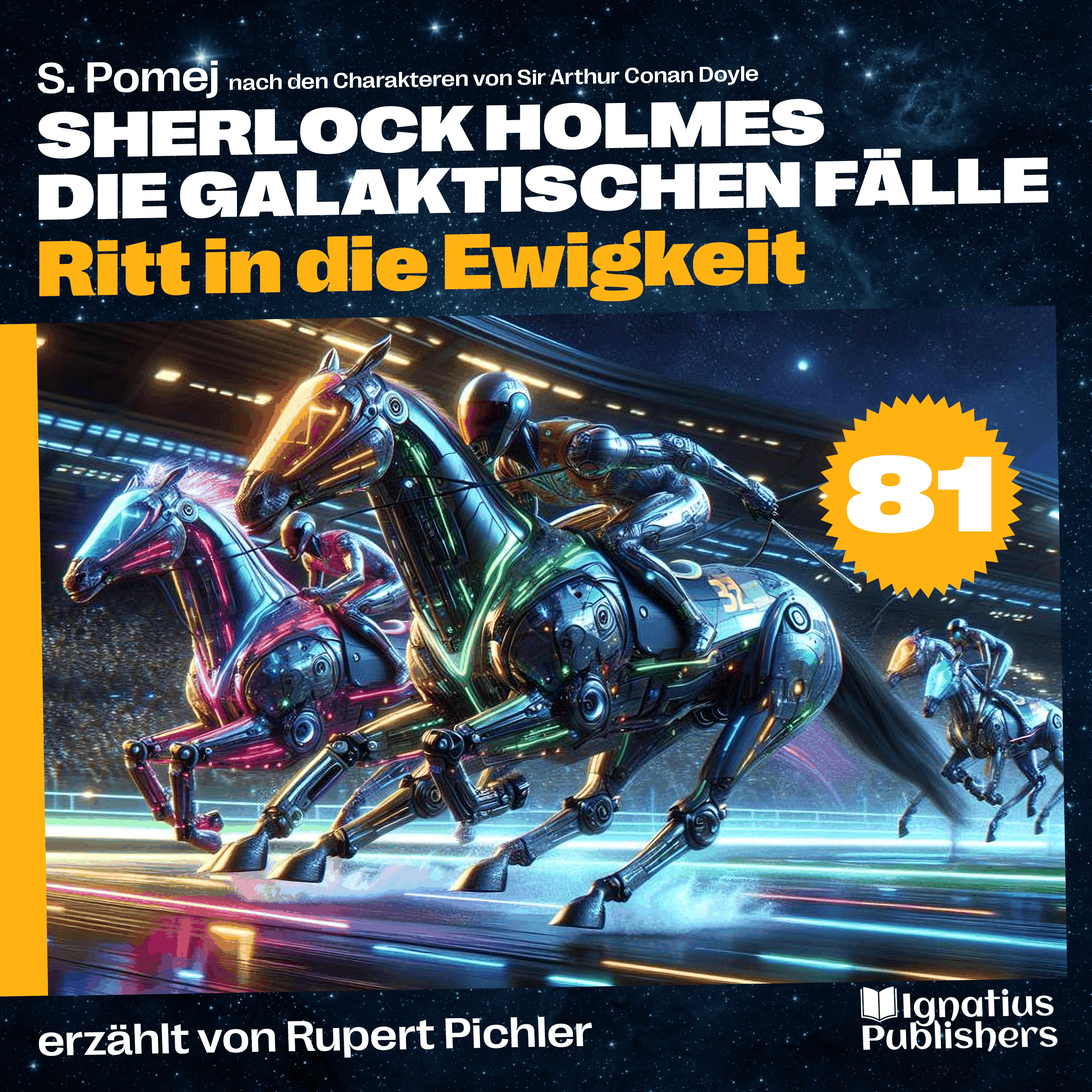 Ritt in die Ewigkeit (Sherlock Holmes - Die galaktischen Fälle, Folge 81)