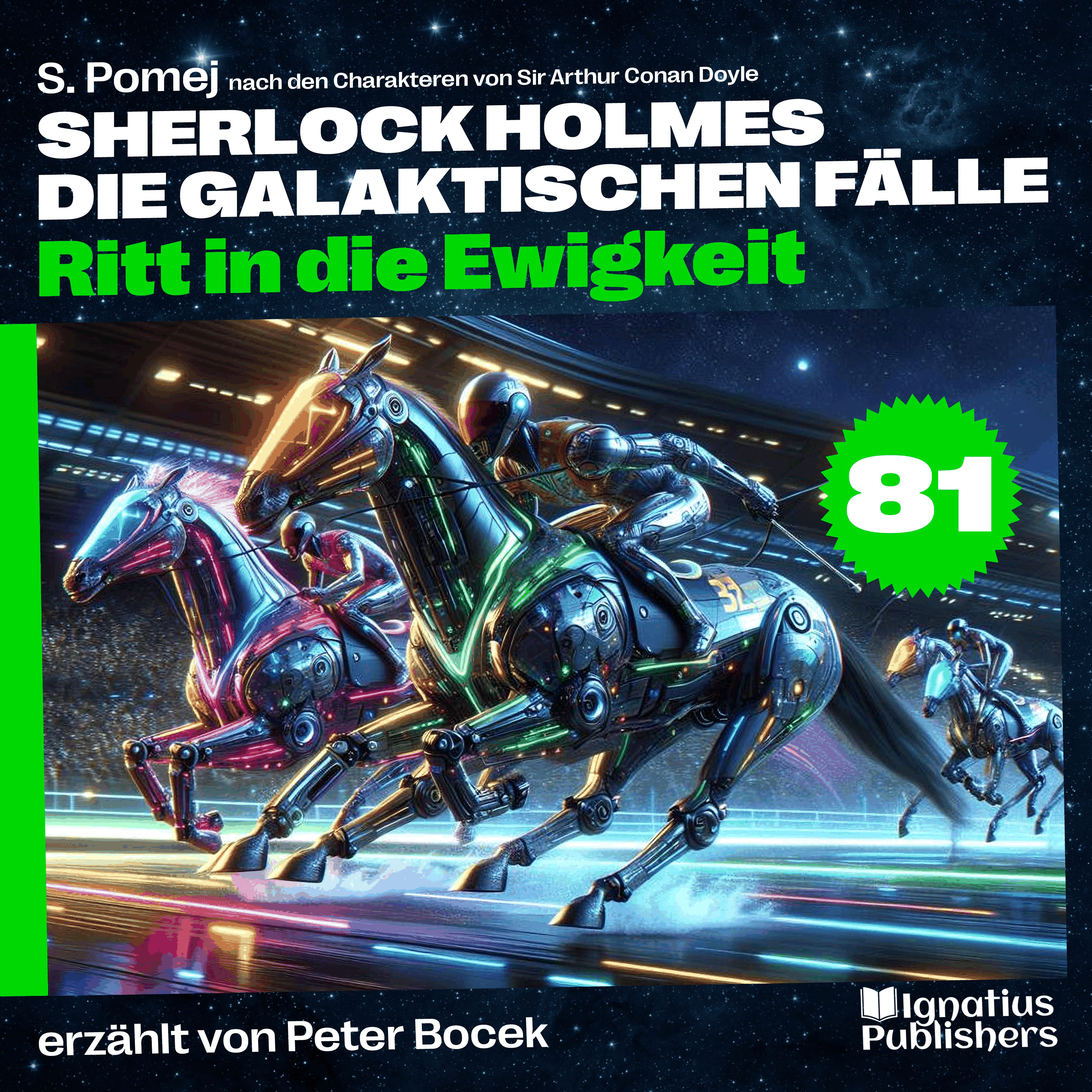 Ritt in die Ewigkeit (Sherlock Holmes - Die galaktischen Fälle, Folge 81)