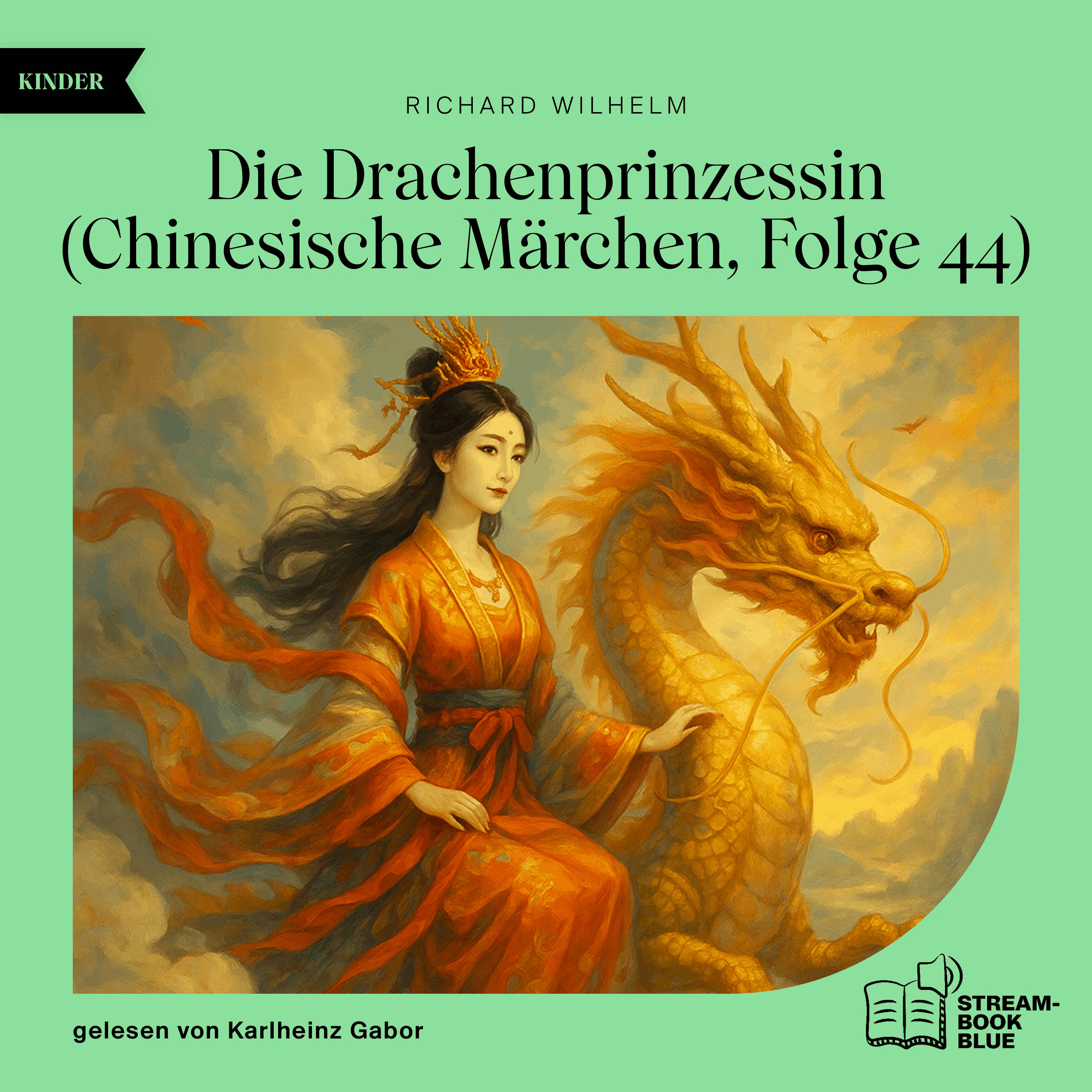 Die Drachenprinzessin (Chinesische Märchen, Folge 44)