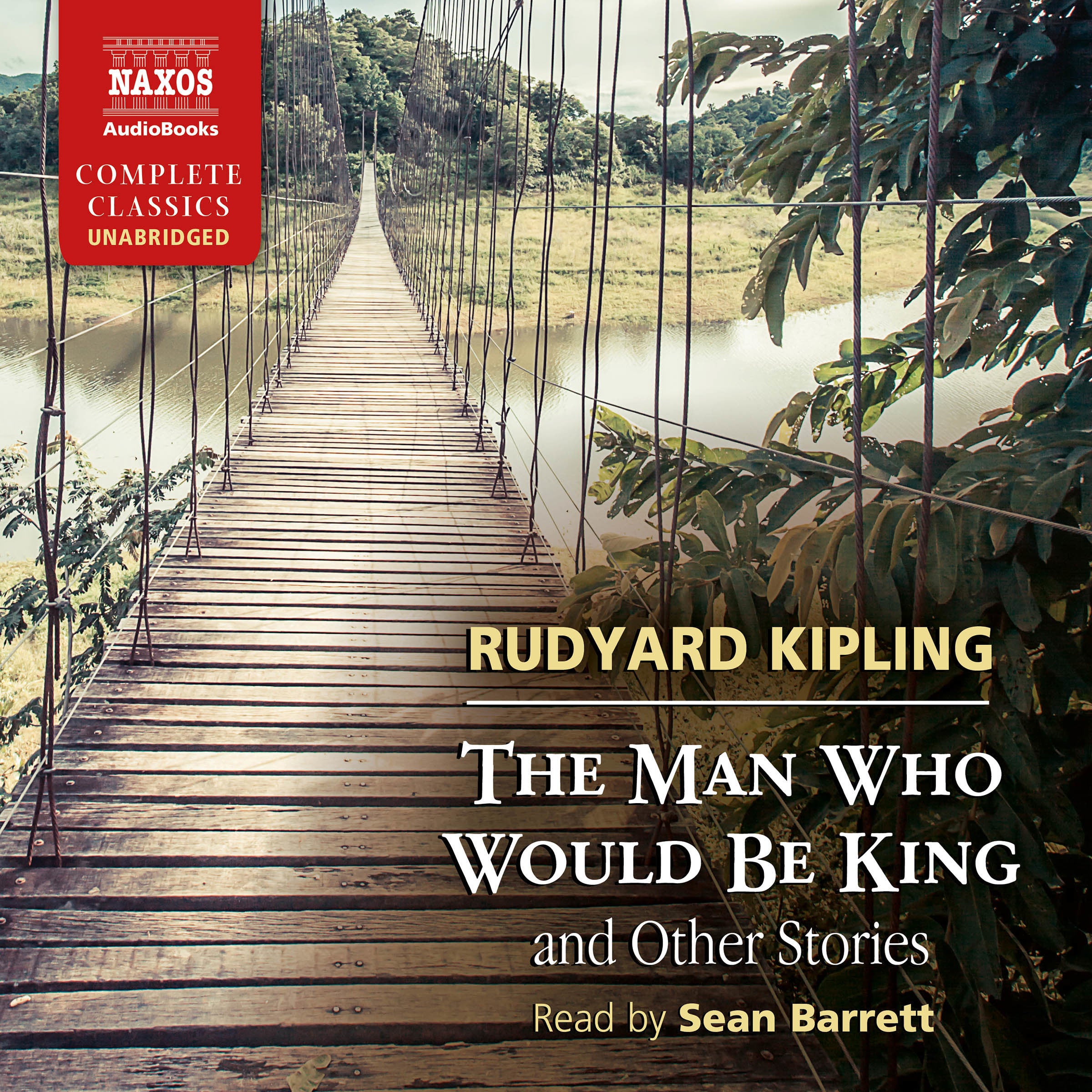 The Man Who Would Be King, and Other Stories