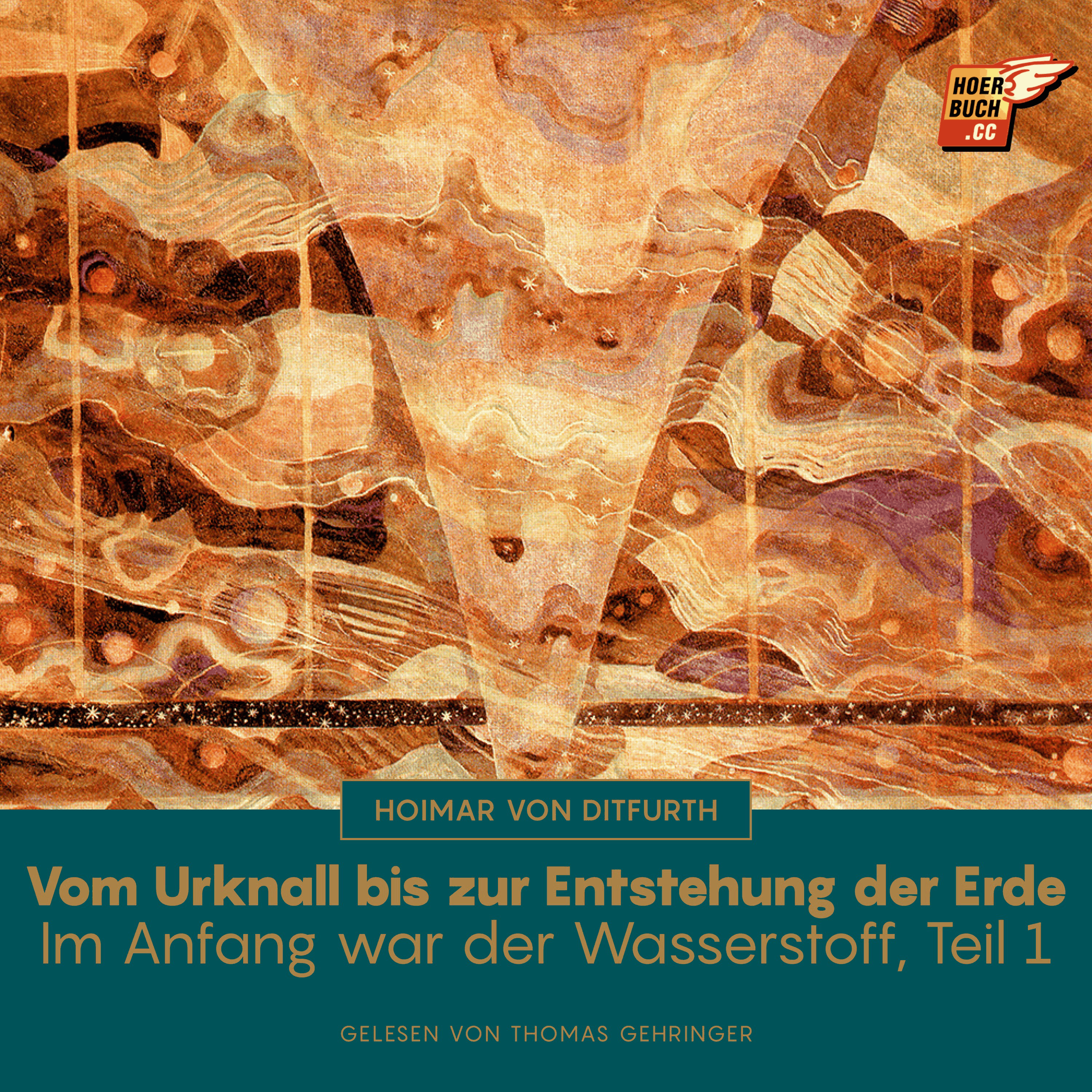 Vom Urknall bis zur Entstehung der Erde (Im Anfang war der Wasserstoff - Teil 1)
