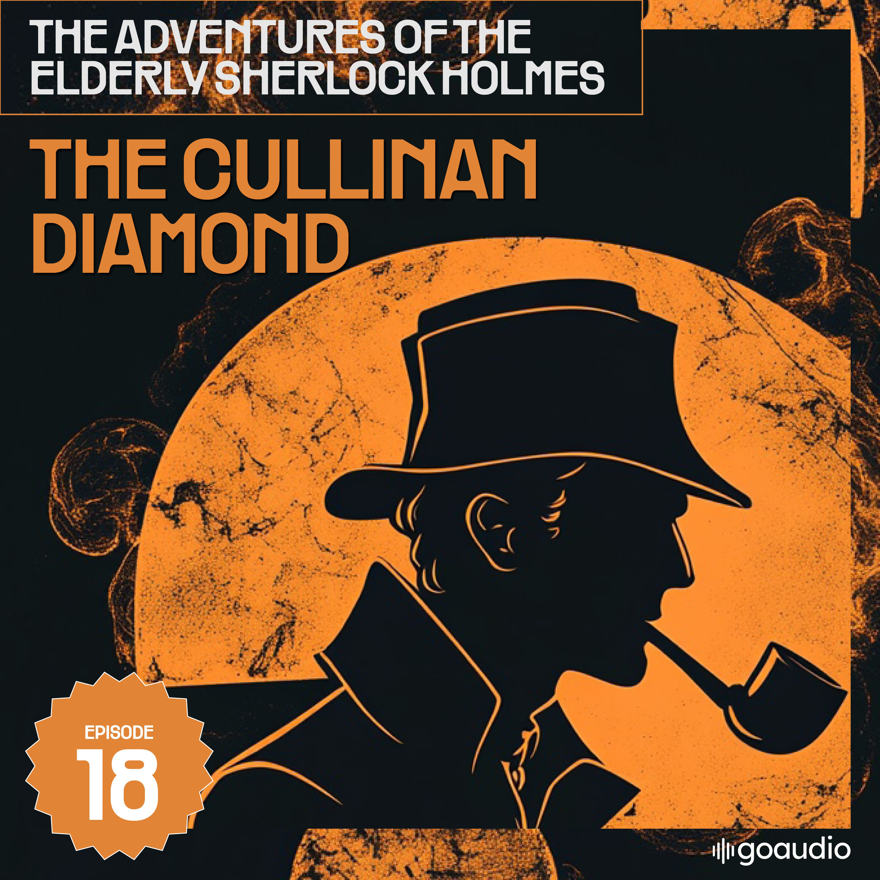 The Cullinan Diamond (The Adventures of the Elderly Sherlock Holmes, Episode 18)