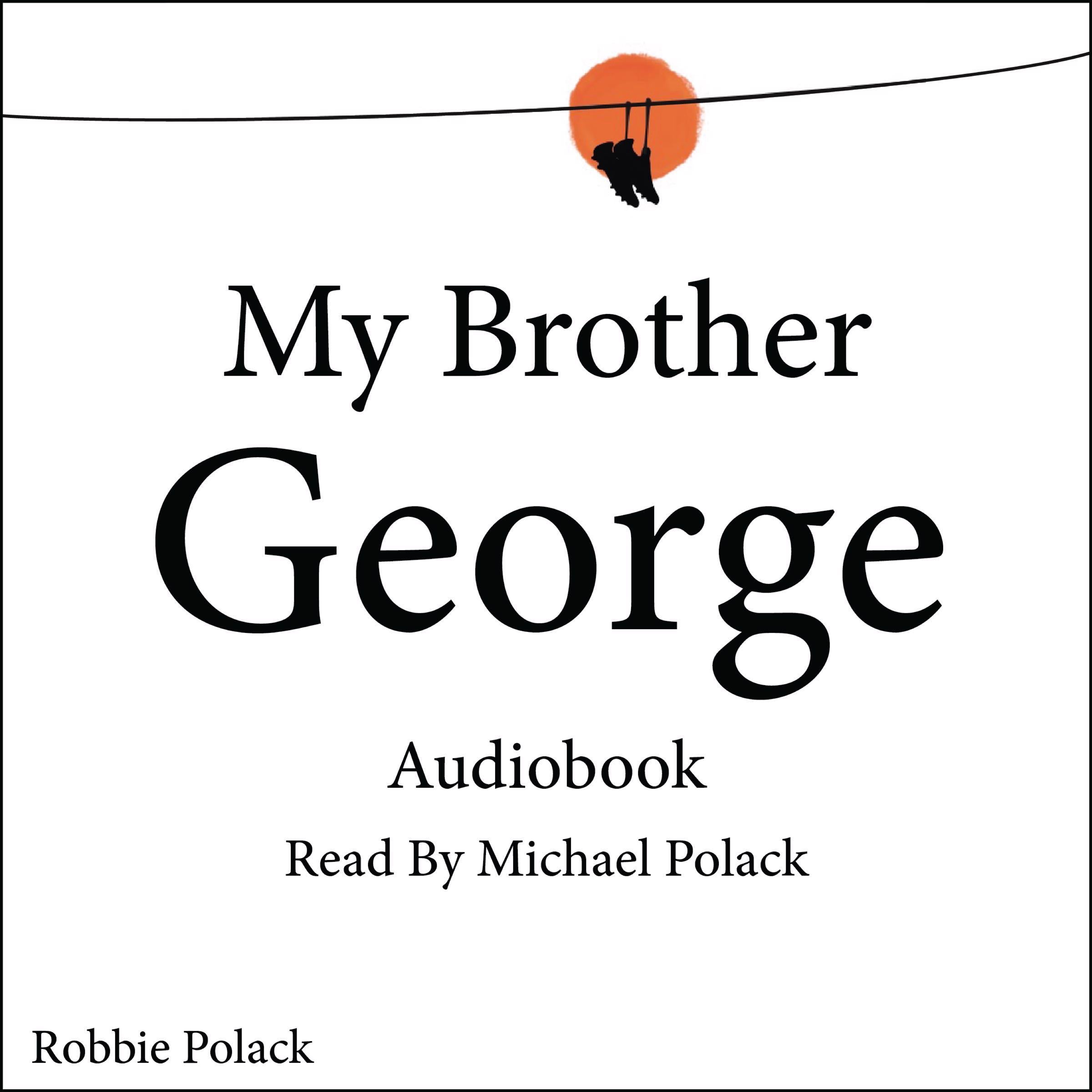 My Brother George