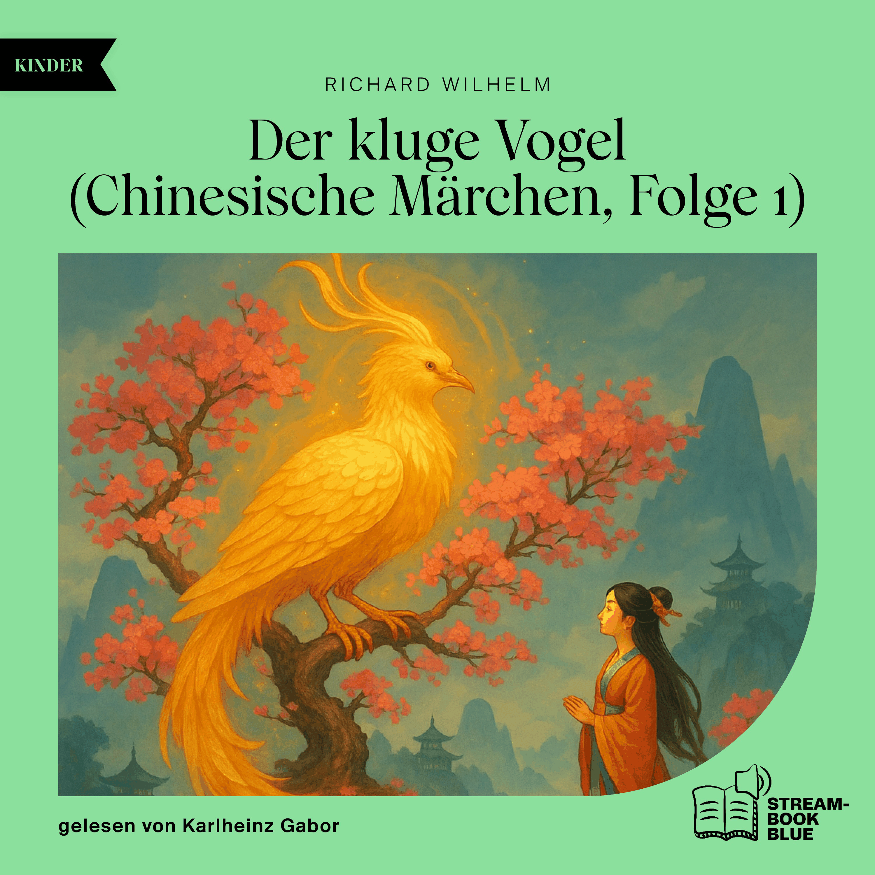 Der kluge Vogel (Chinesische Märchen, Folge 1)