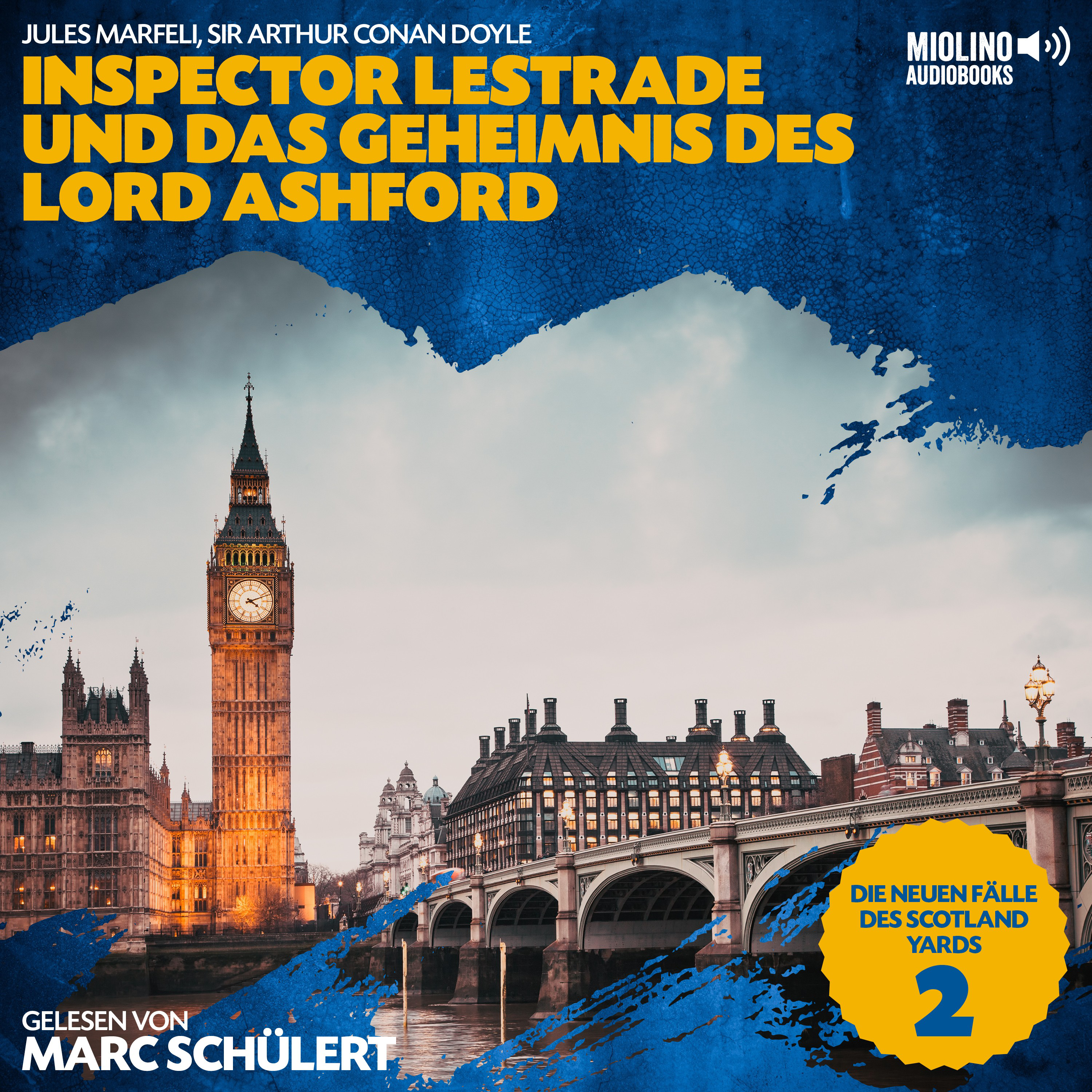 Inspector Lestrade und das Geheimnis des Lord Ashford (Die neuen Fälle des Scotland Yards, Folge 2)
