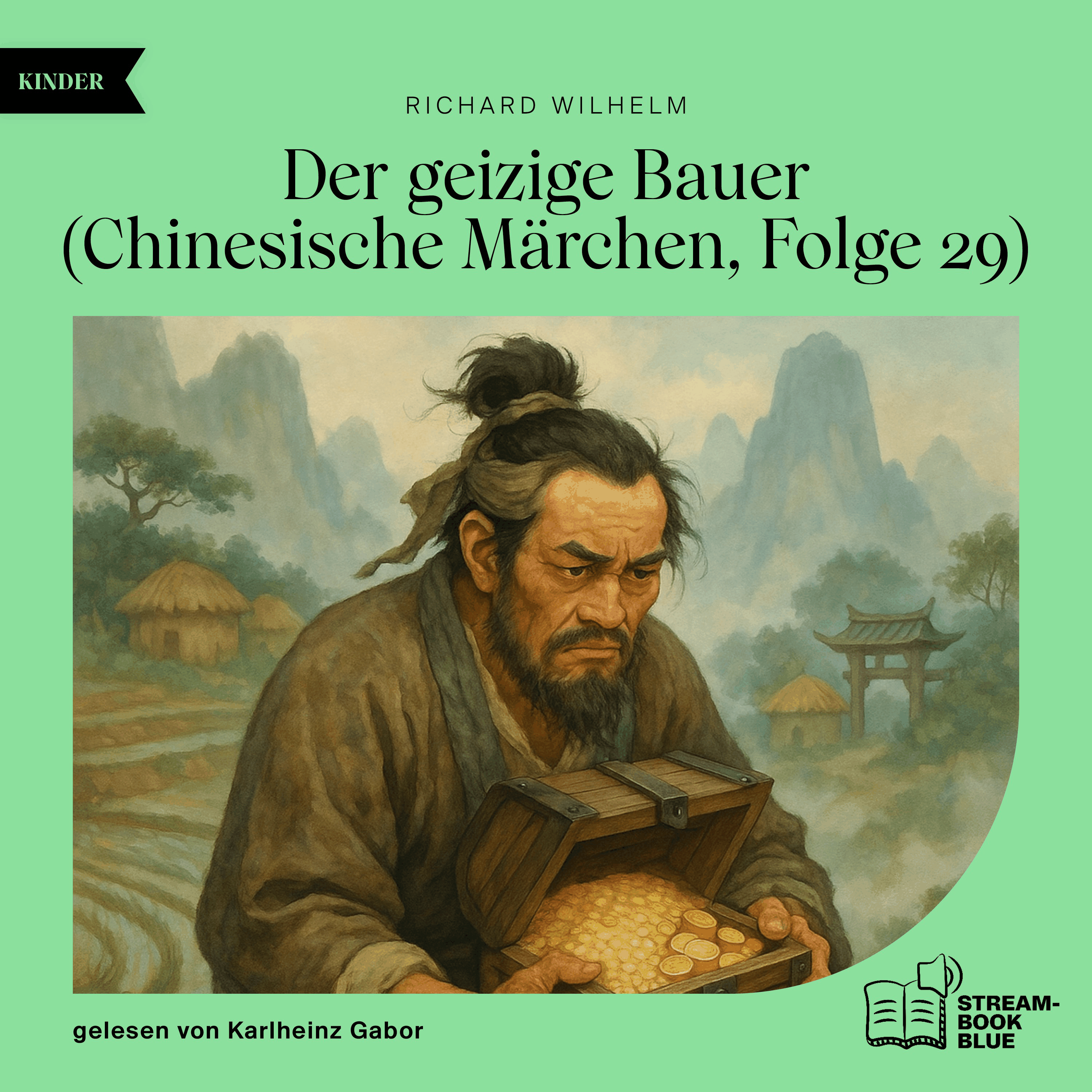 Der geizige Bauer (Chinesische Märchen, Folge 29)