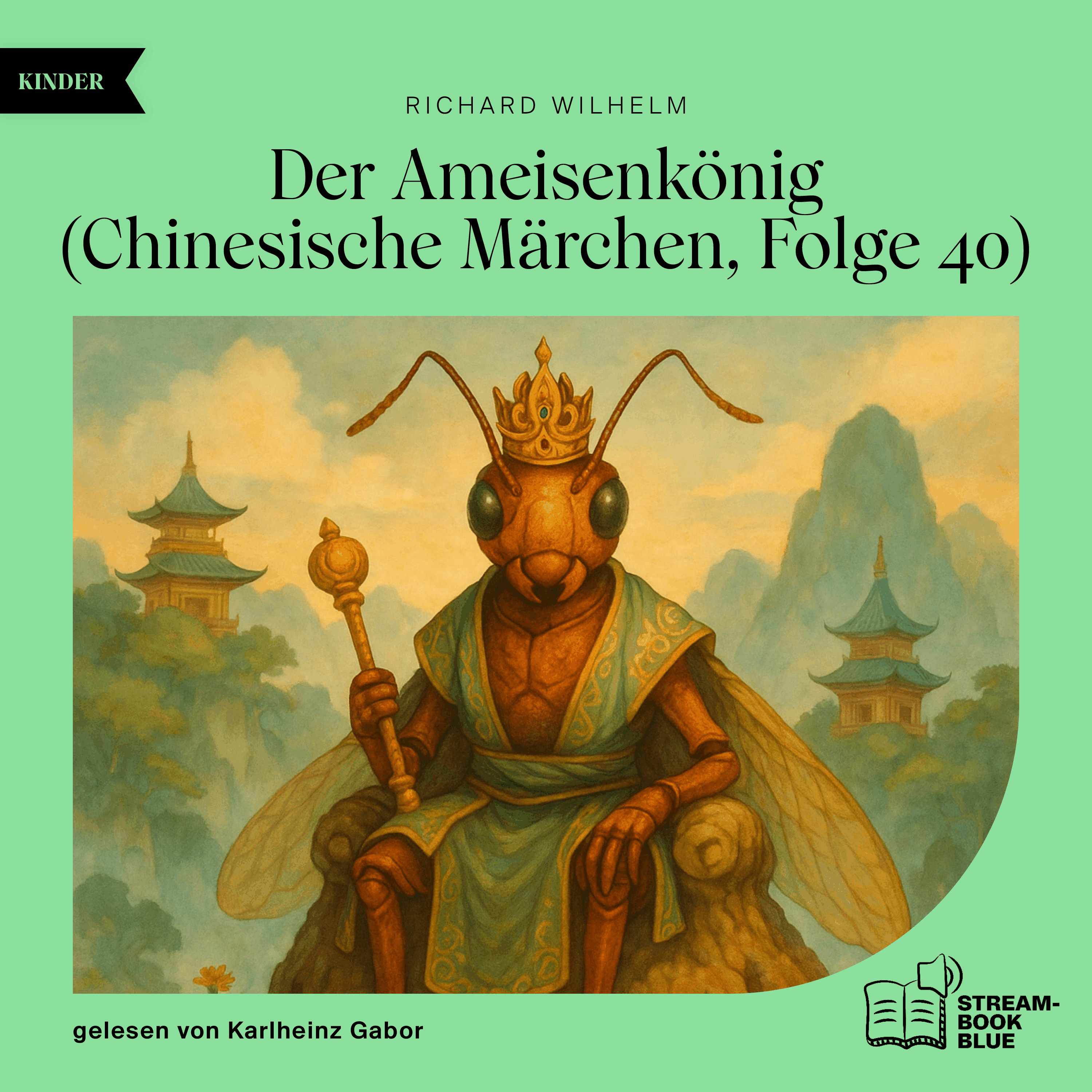 Der Ameisenkönig (Chinesische Märchen, Folge 40)