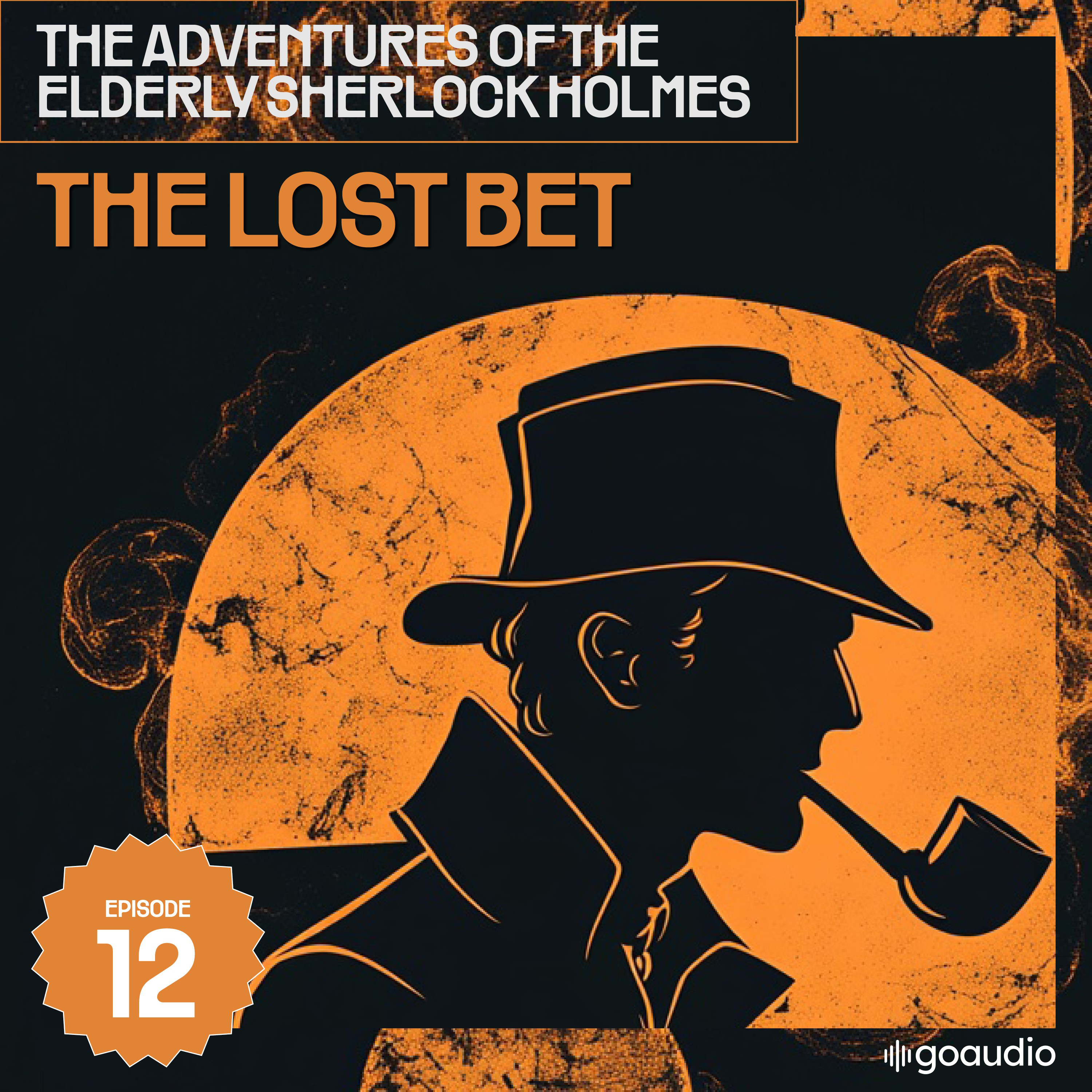 The Lost Bet (The Adventures of the Elderly Sherlock Holmes, Episode 12)
