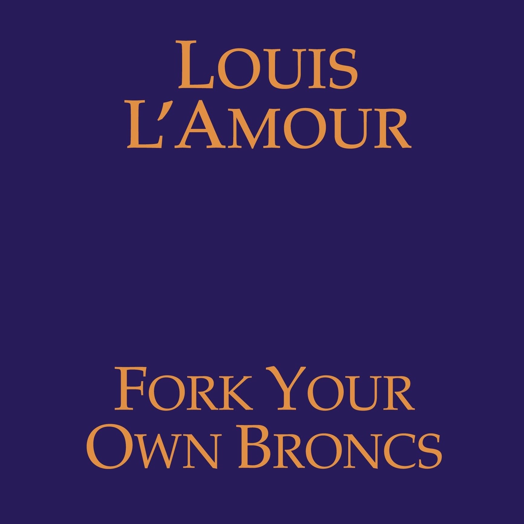 Fork Your Own Broncs