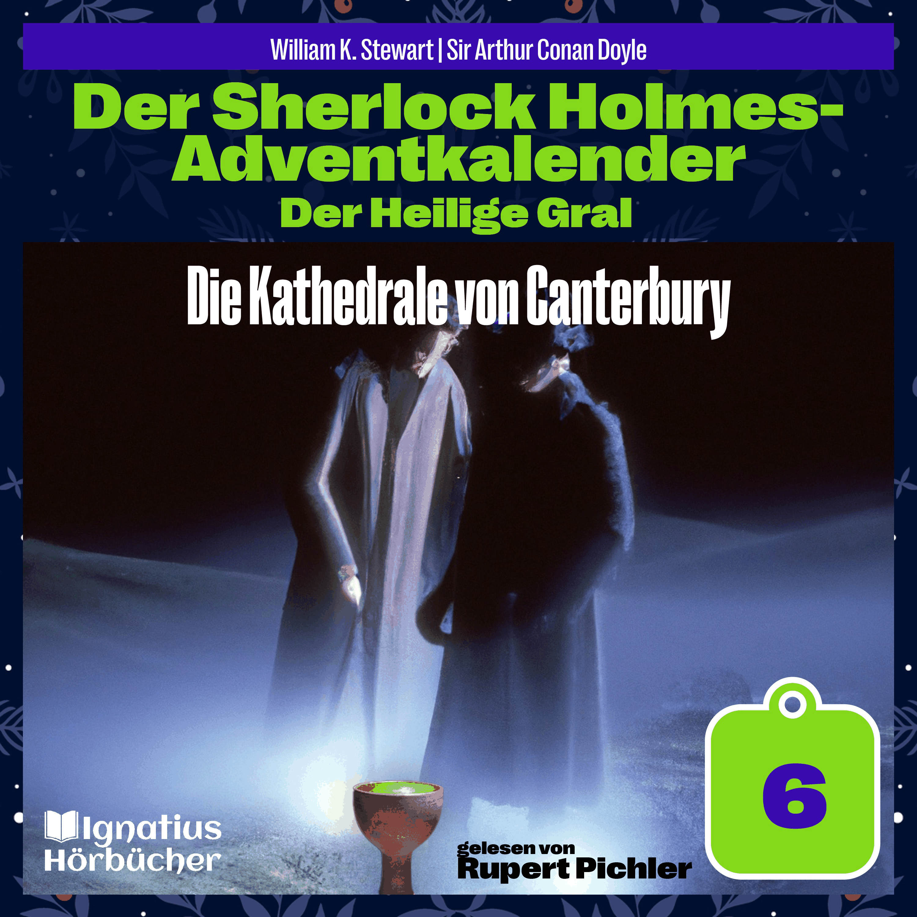 Die Kathedrale von Canterbury (Der Sherlock Holmes-Adventkalender: Der Heilige Gral, Folge 6)