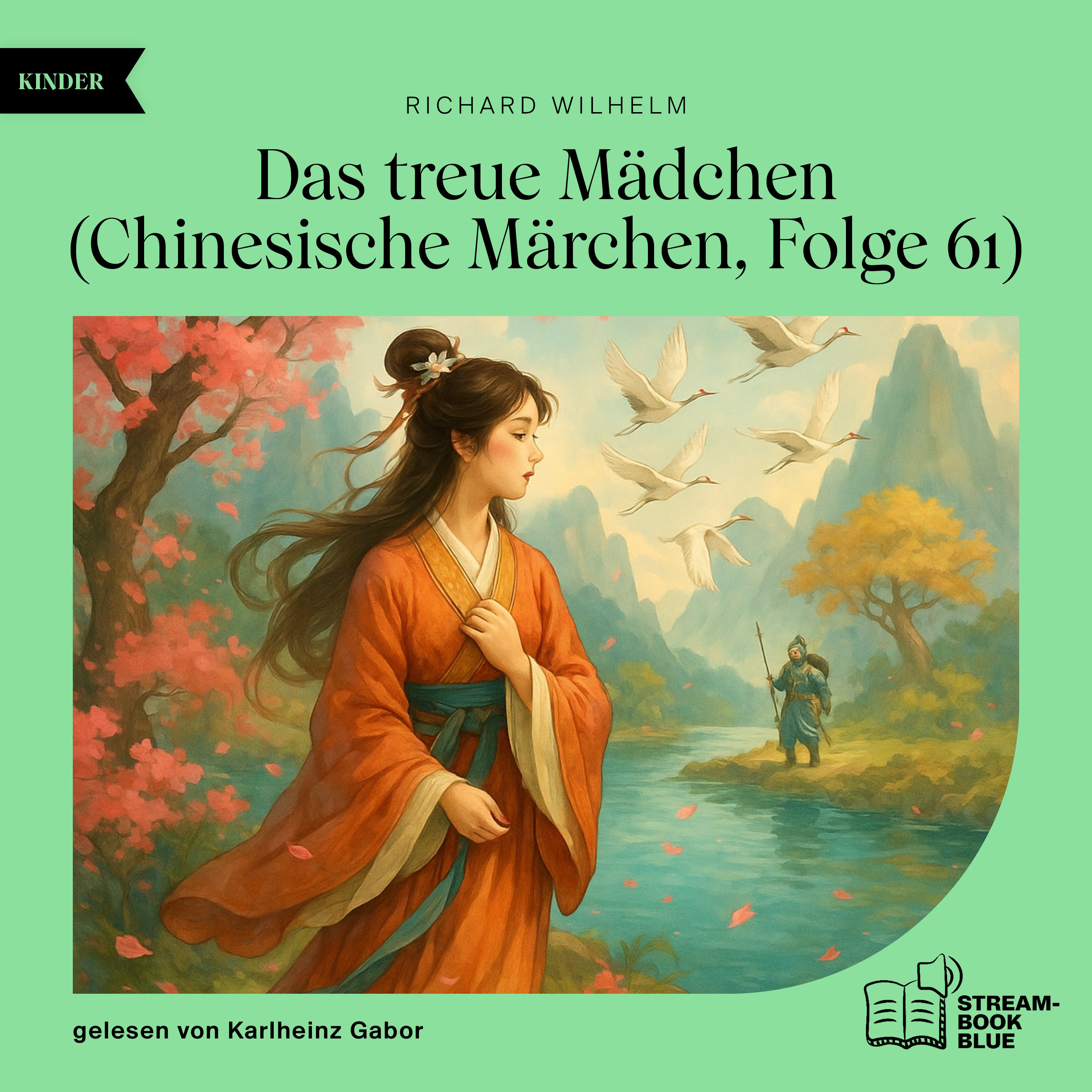 Das treue Mädchen (Chinesische Märchen, Folge 61)
