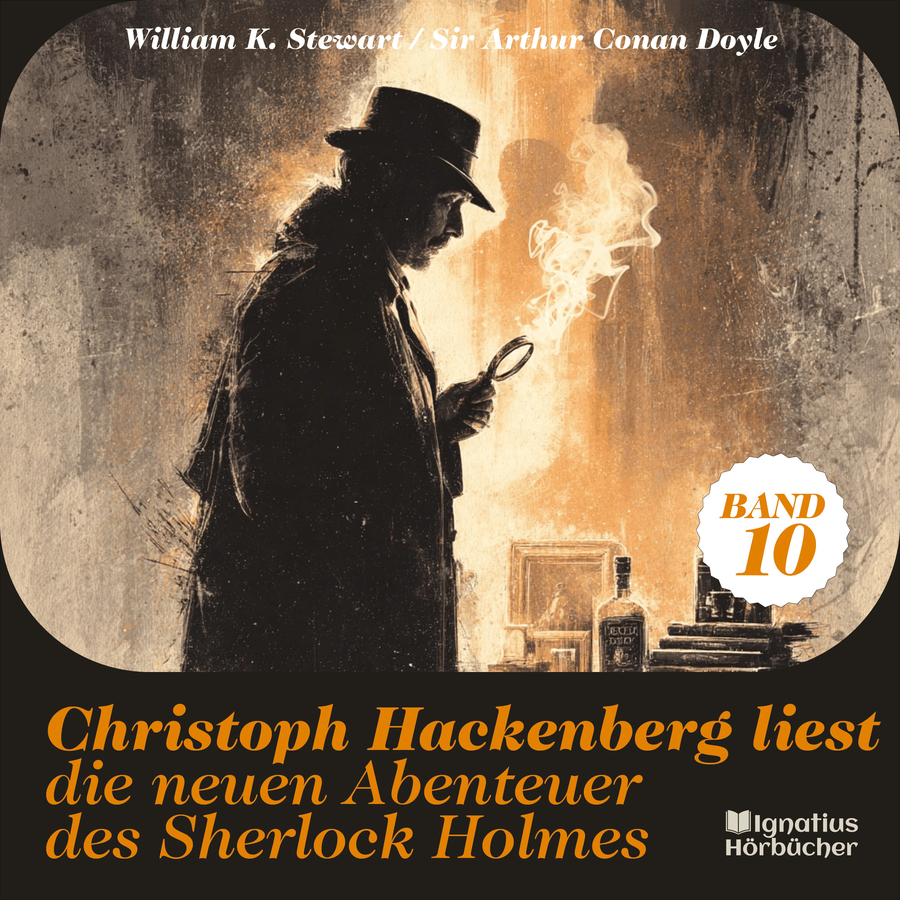Christoph Hackenberg liest die neuen Abenteuer des Sherlock Holmes (Band 10)