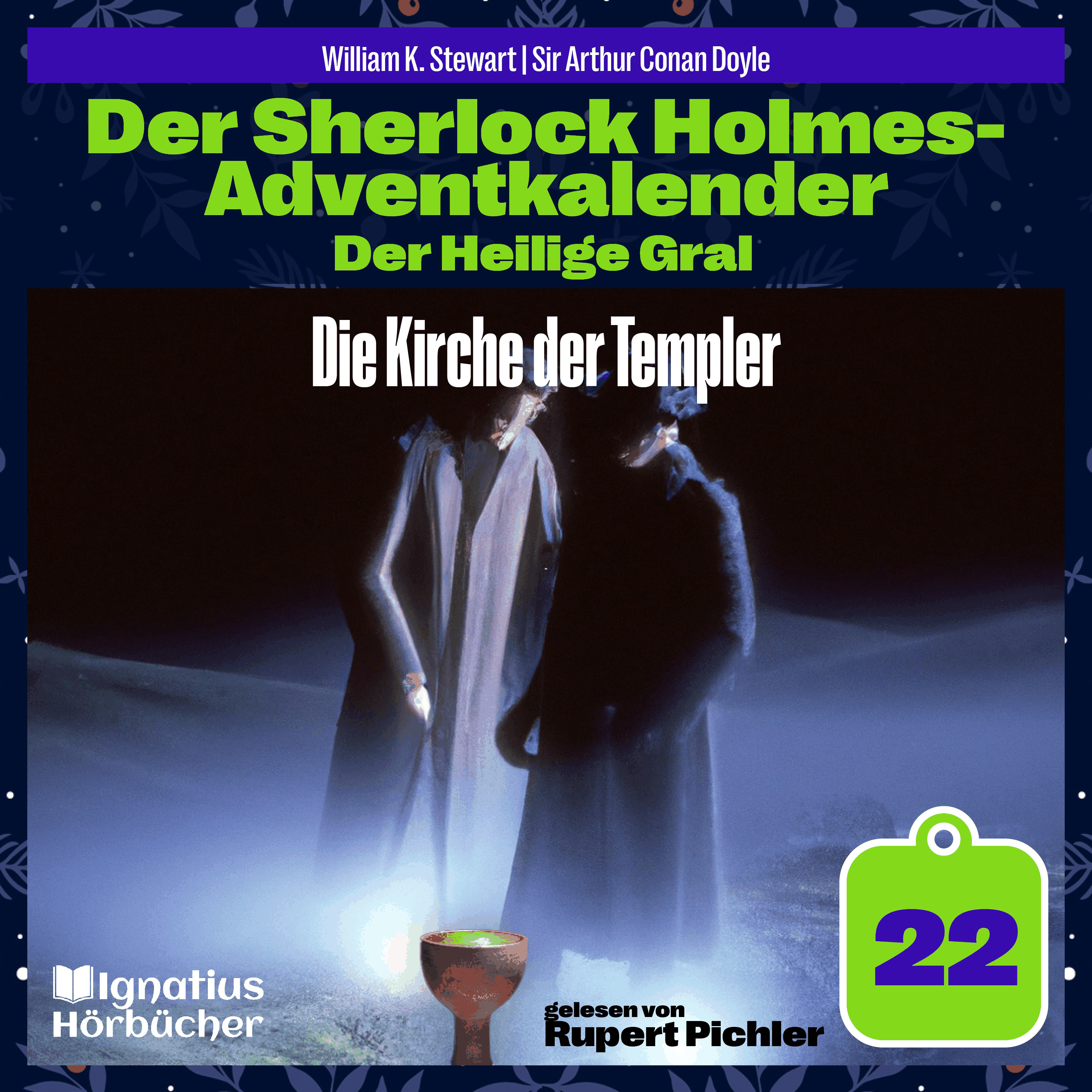 Die Kirche der Templer (Der Sherlock Holmes-Adventkalender: Der Heilige Gral, Folge 22)