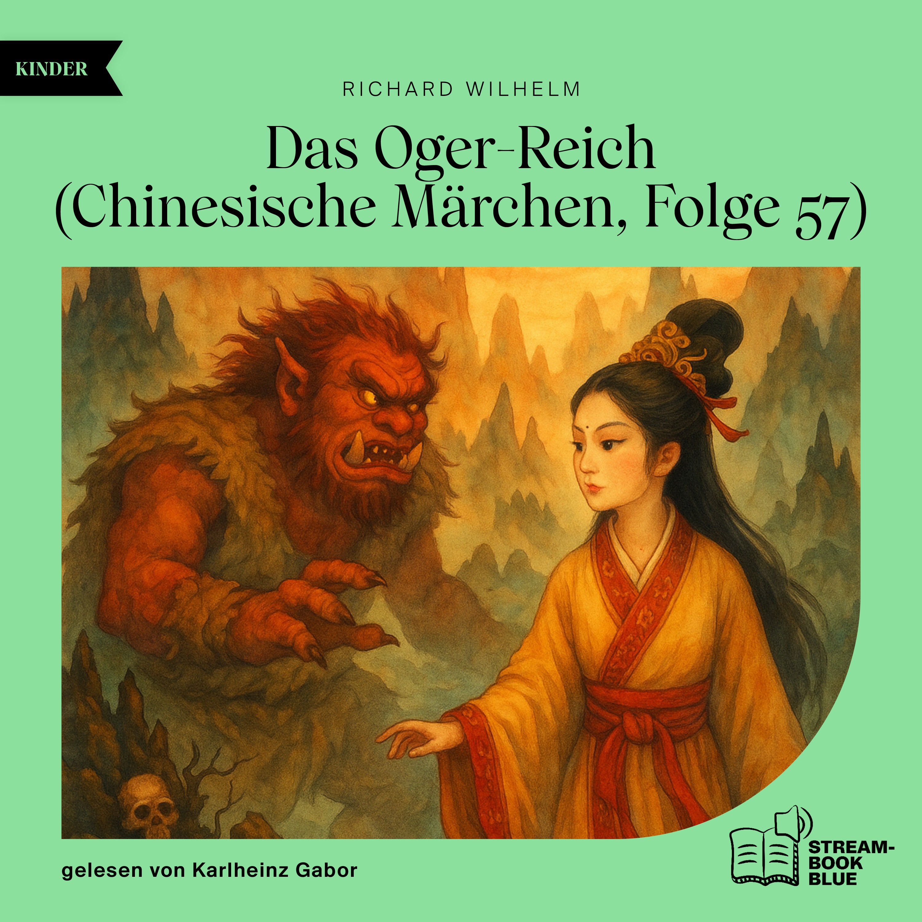 Das Oger-Reich (Chinesische Märchen, Folge 57)