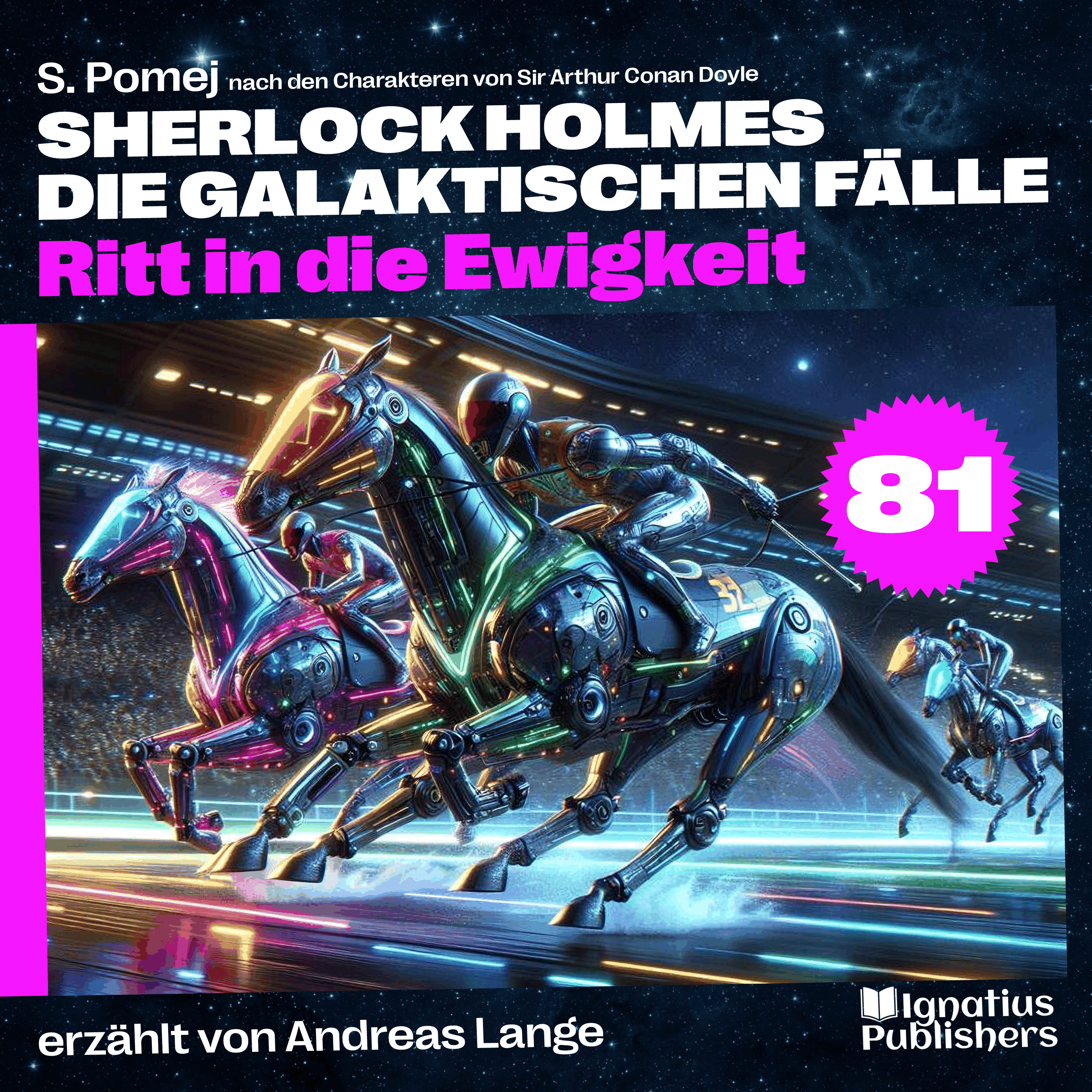 Ritt in die Ewigkeit (Sherlock Holmes - Die galaktischen Fälle, Folge 81)