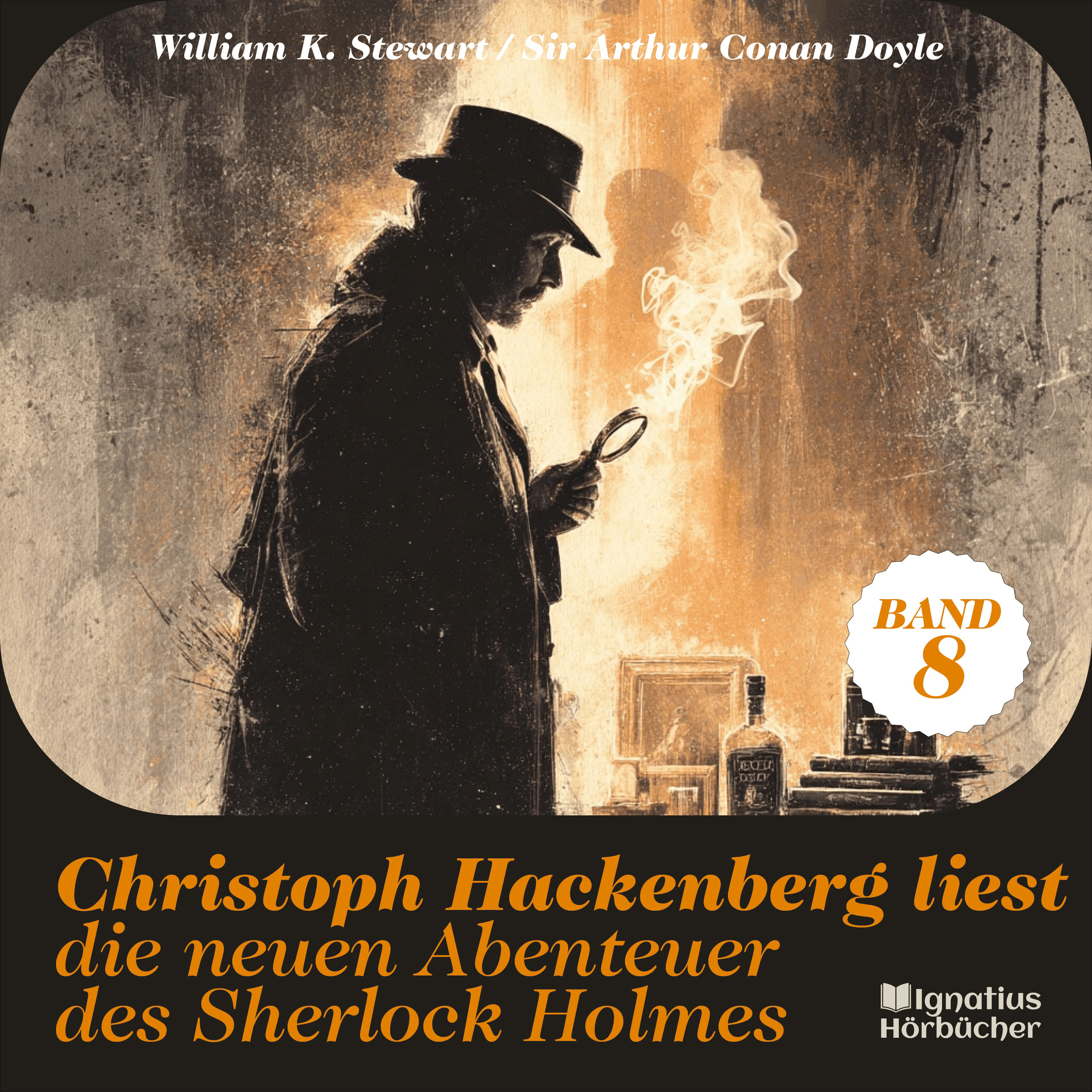 Christoph Hackenberg liest die neuen Abenteuer des Sherlock Holmes (Band 8)