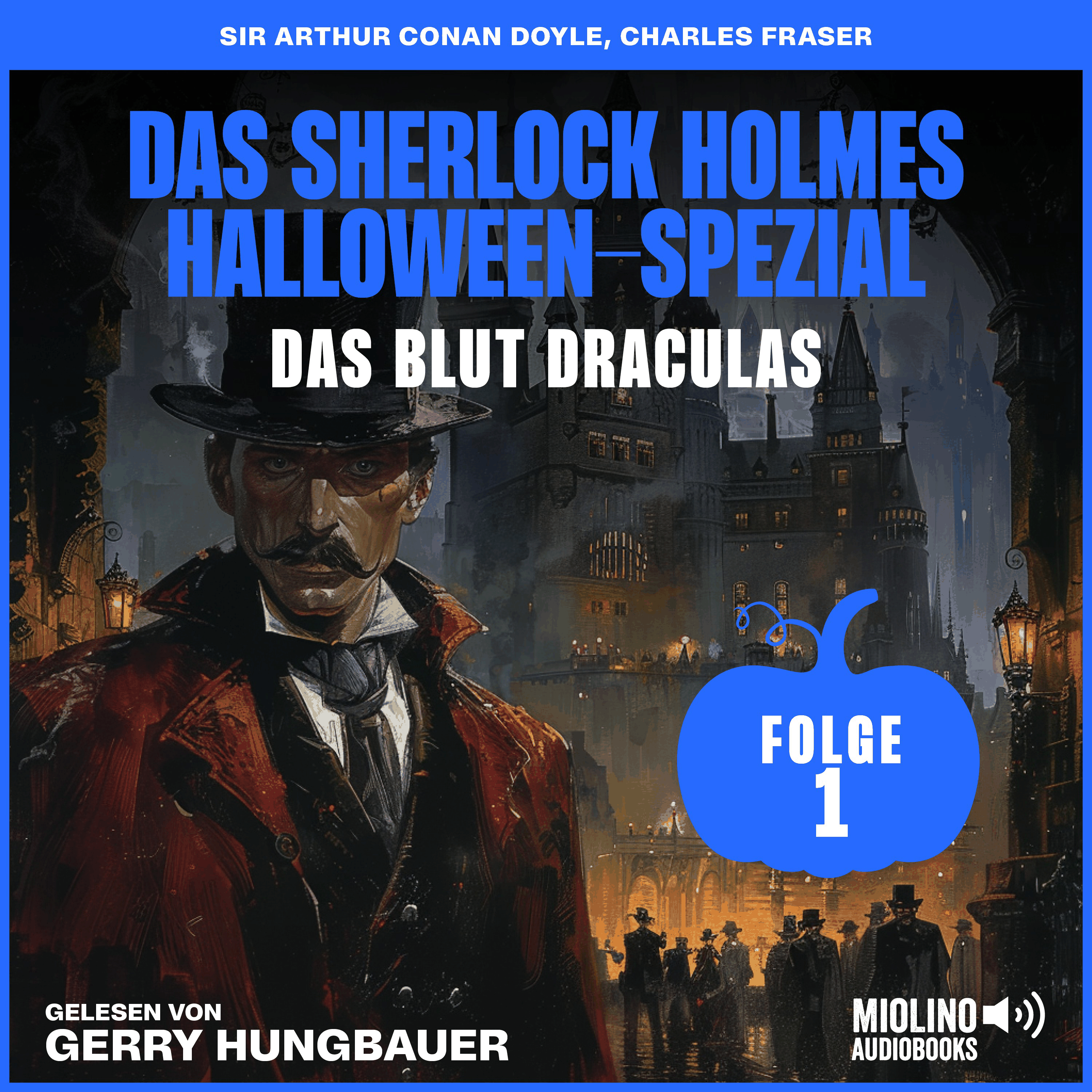Das Sherlock Holmes Halloween-Spezial (Das Blut Draculas, Folge 1)