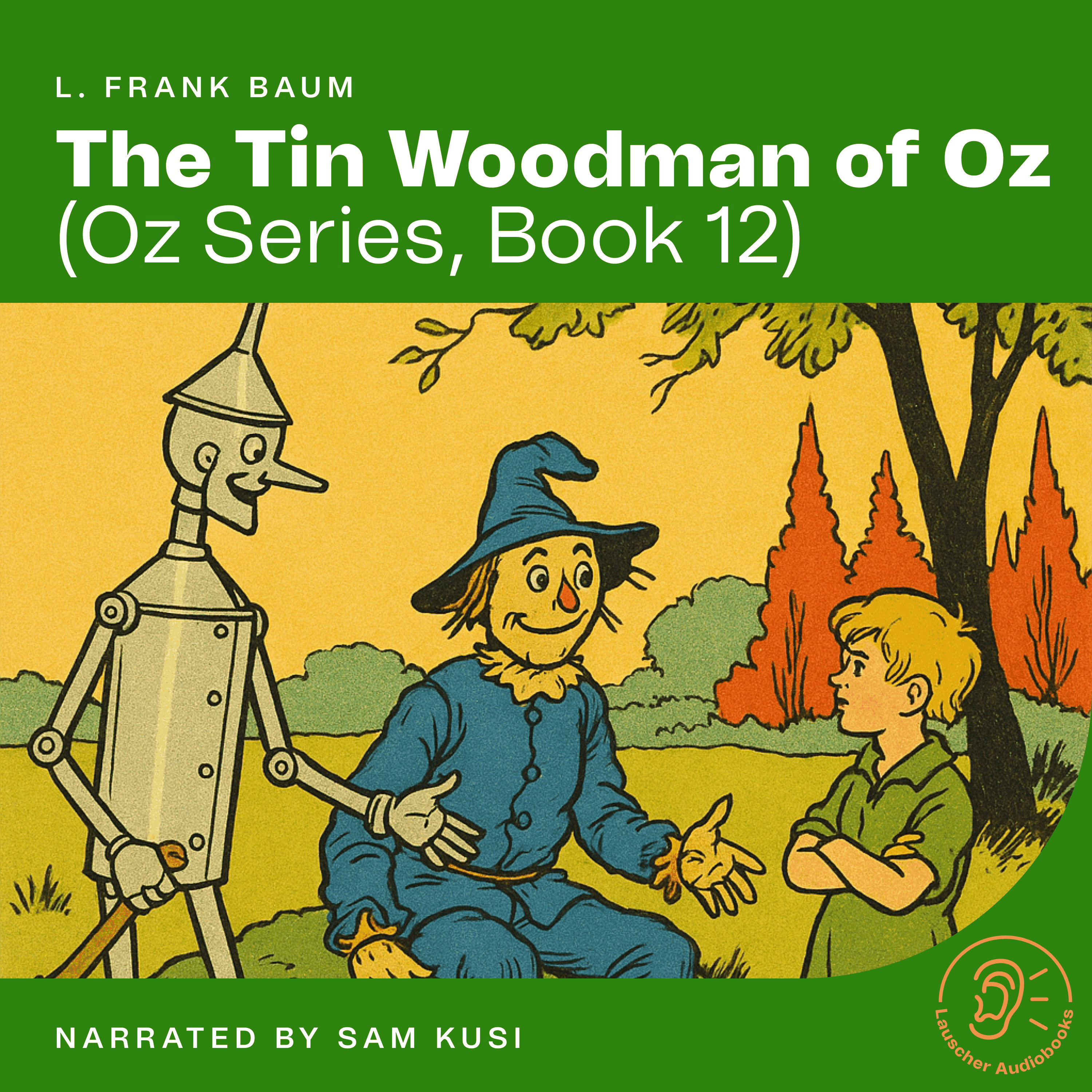 The Tin Woodman of Oz (Oz Series, Book 12)