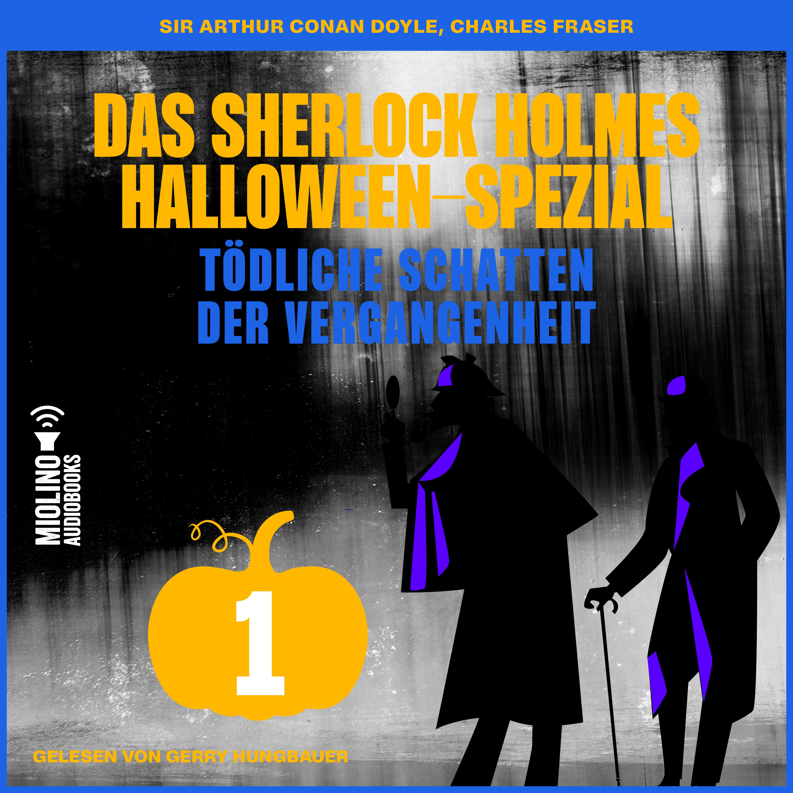 Das Sherlock Holmes Halloween-Spezial (Tödliche Schatten der Vergangenheit, Folge 1)