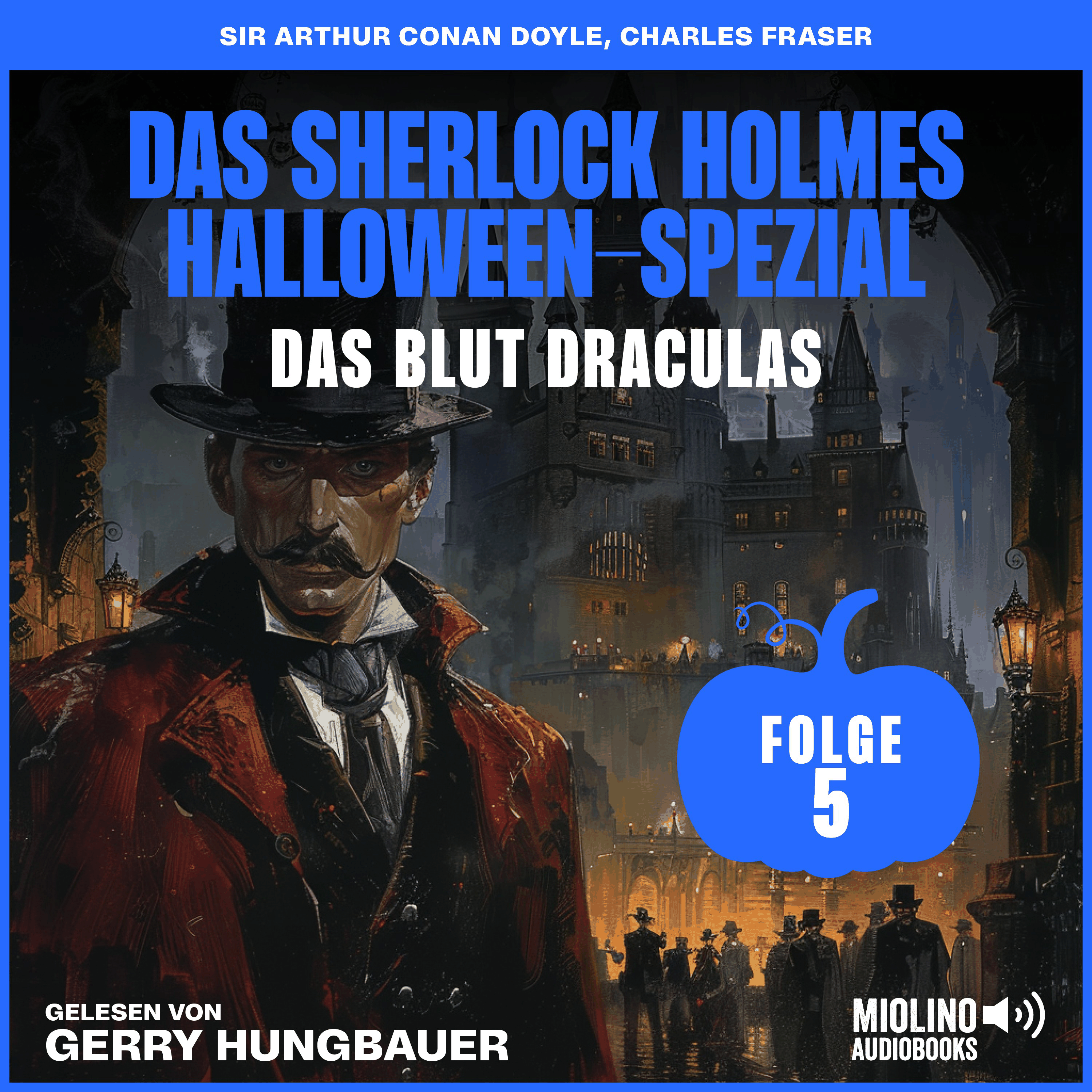Das Sherlock Holmes Halloween-Spezial (Das Blut Draculas, Folge 5)
