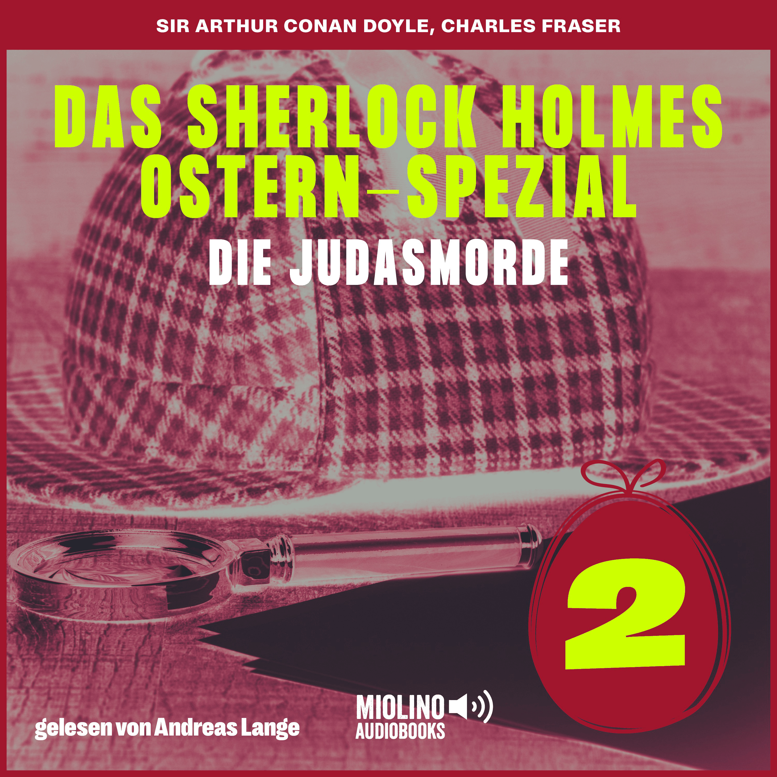 Das Sherlock Holmes Ostern-Spezial (Die Judasmorde, Folge 2)