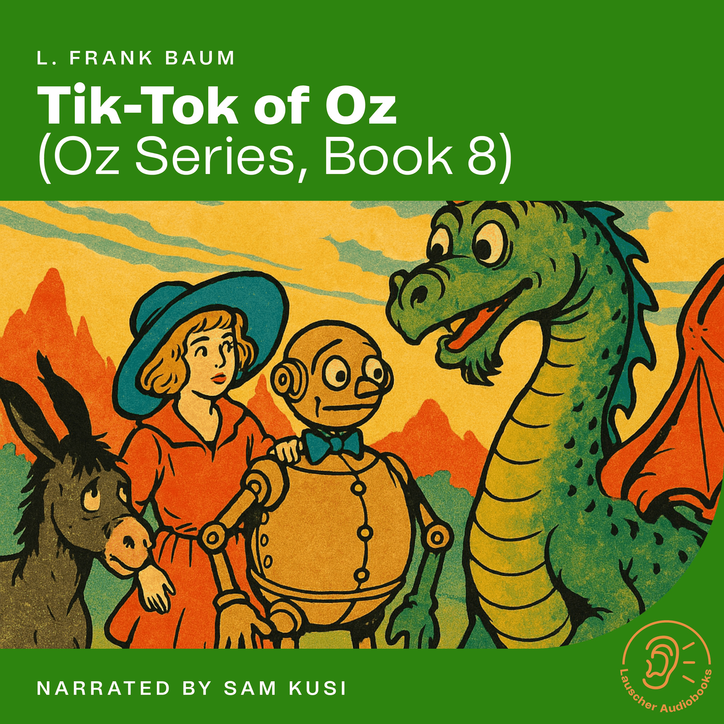 Tik-Tok of Oz (Oz Series, Book 8)