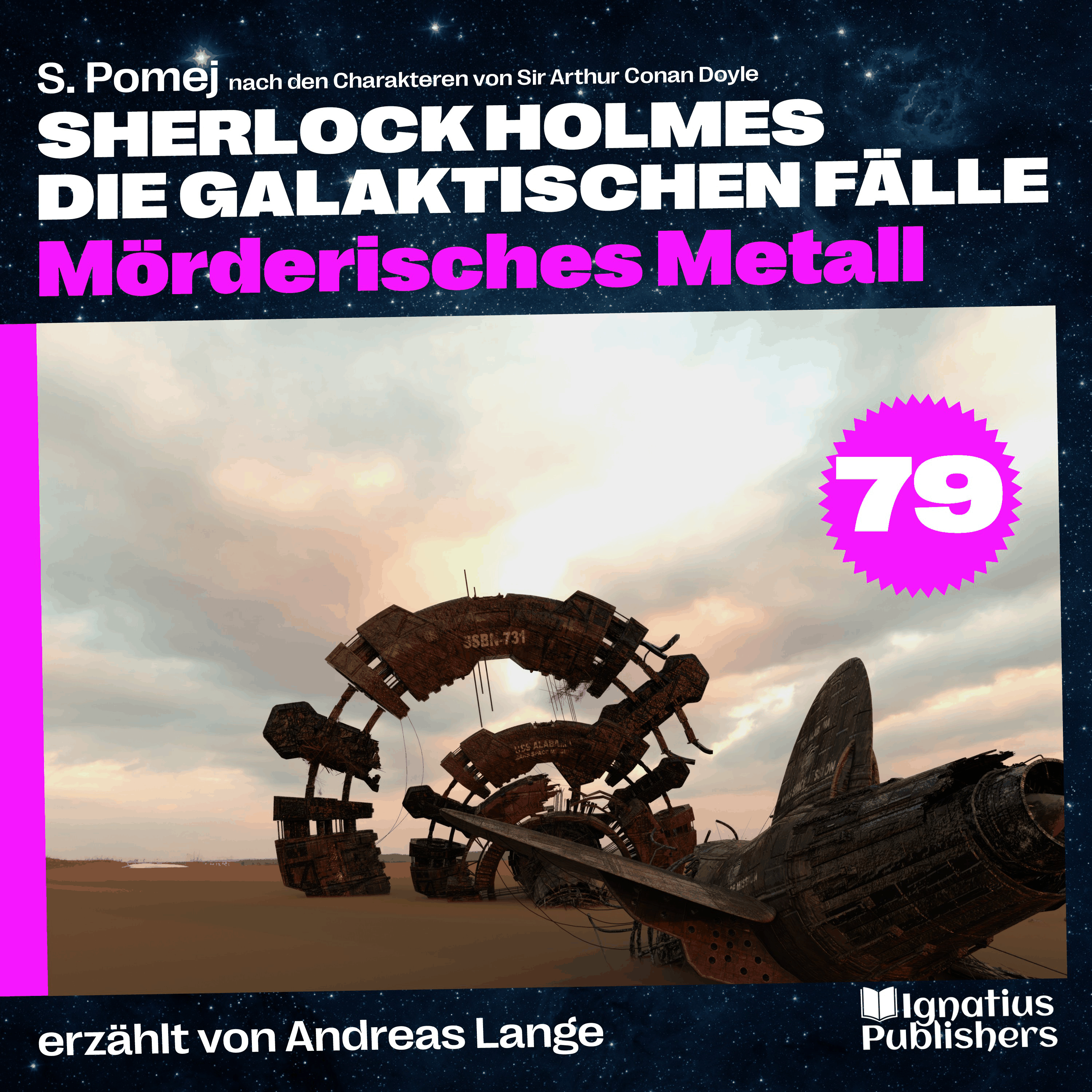 Mörderisches Metall (Sherlock Holmes - Die galaktischen Fälle, Folge 79)