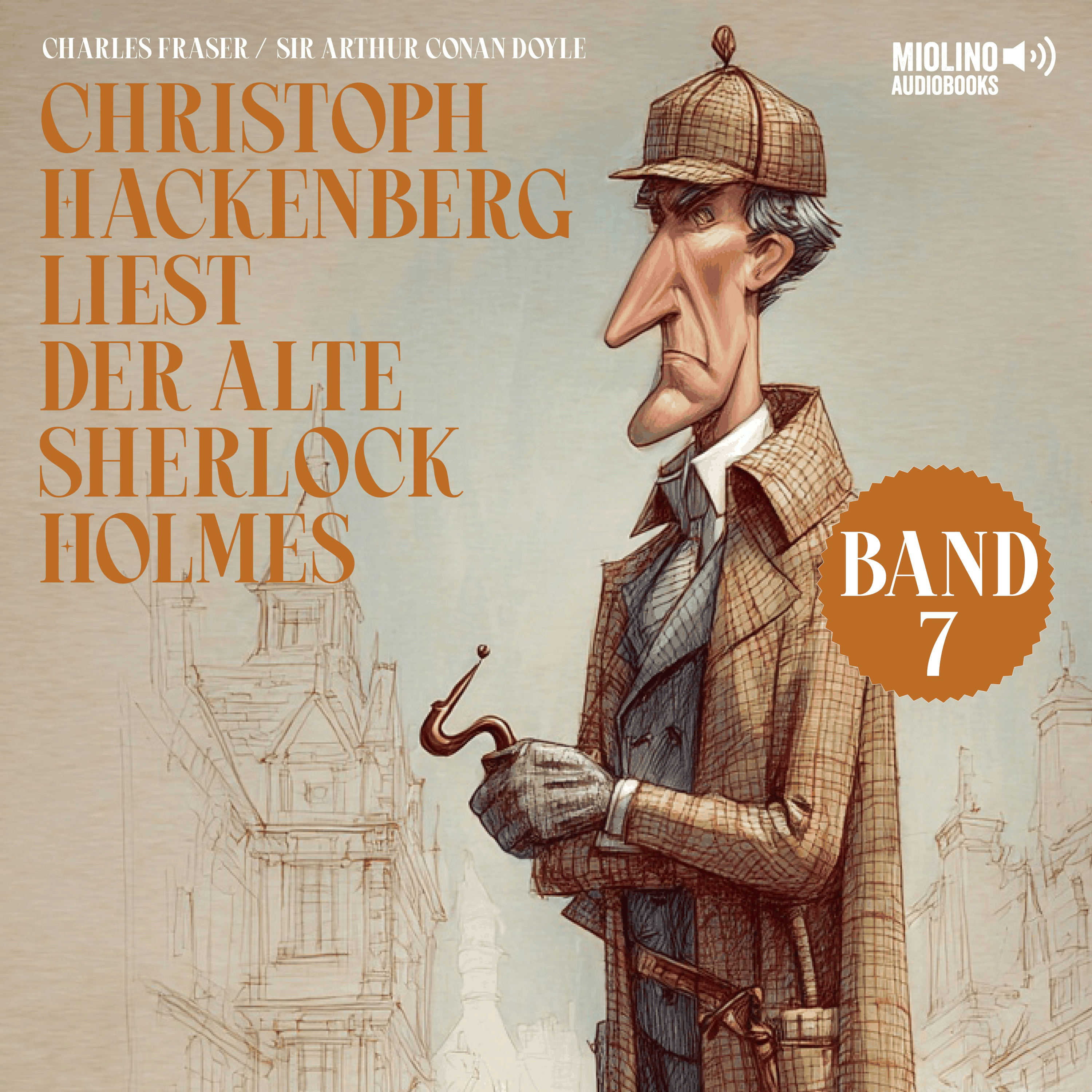 Christoph Hackenberg liest der alte Sherlock Holmes (Band 7)