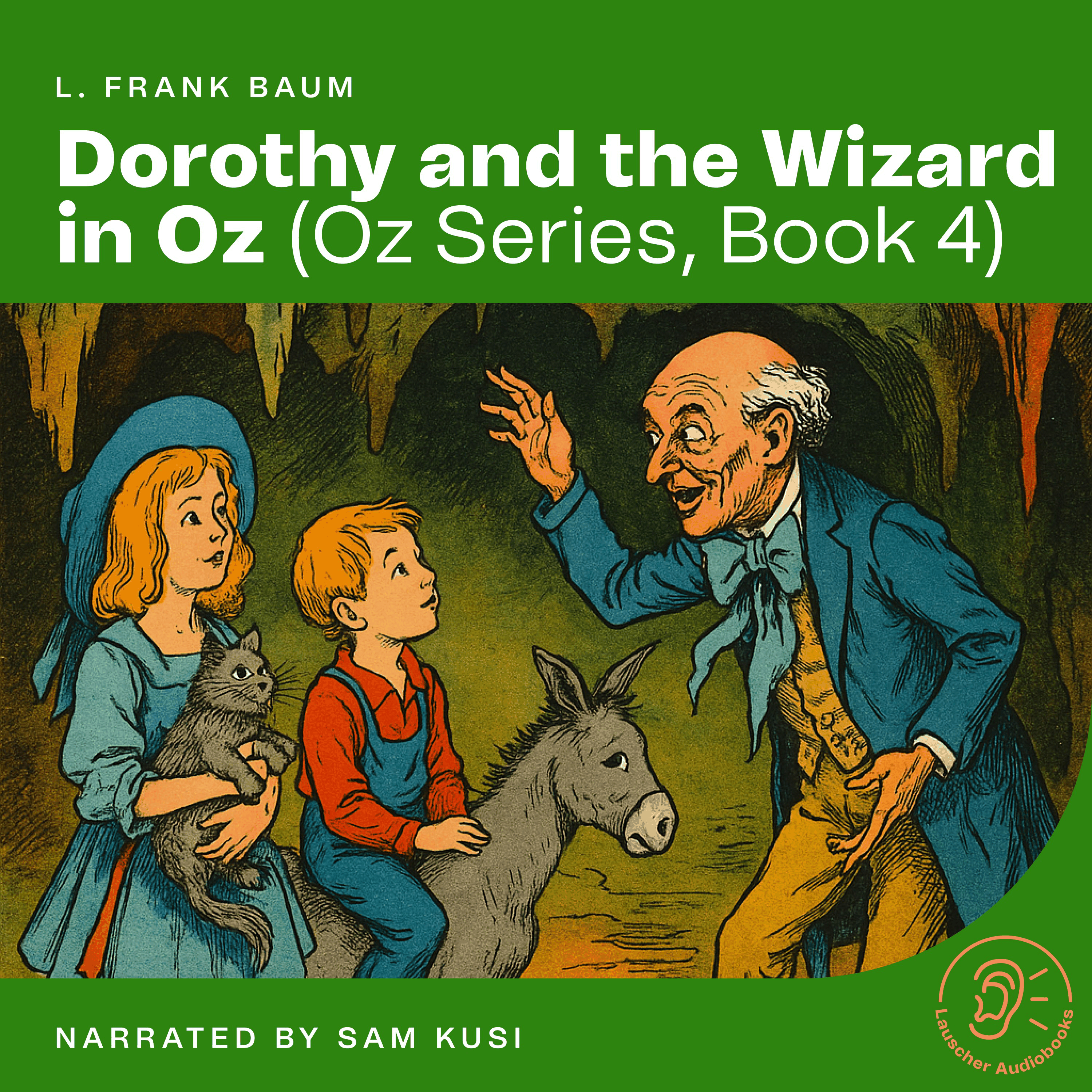 Dorothy and the Wizard in Oz (Oz Series, Book 4)
