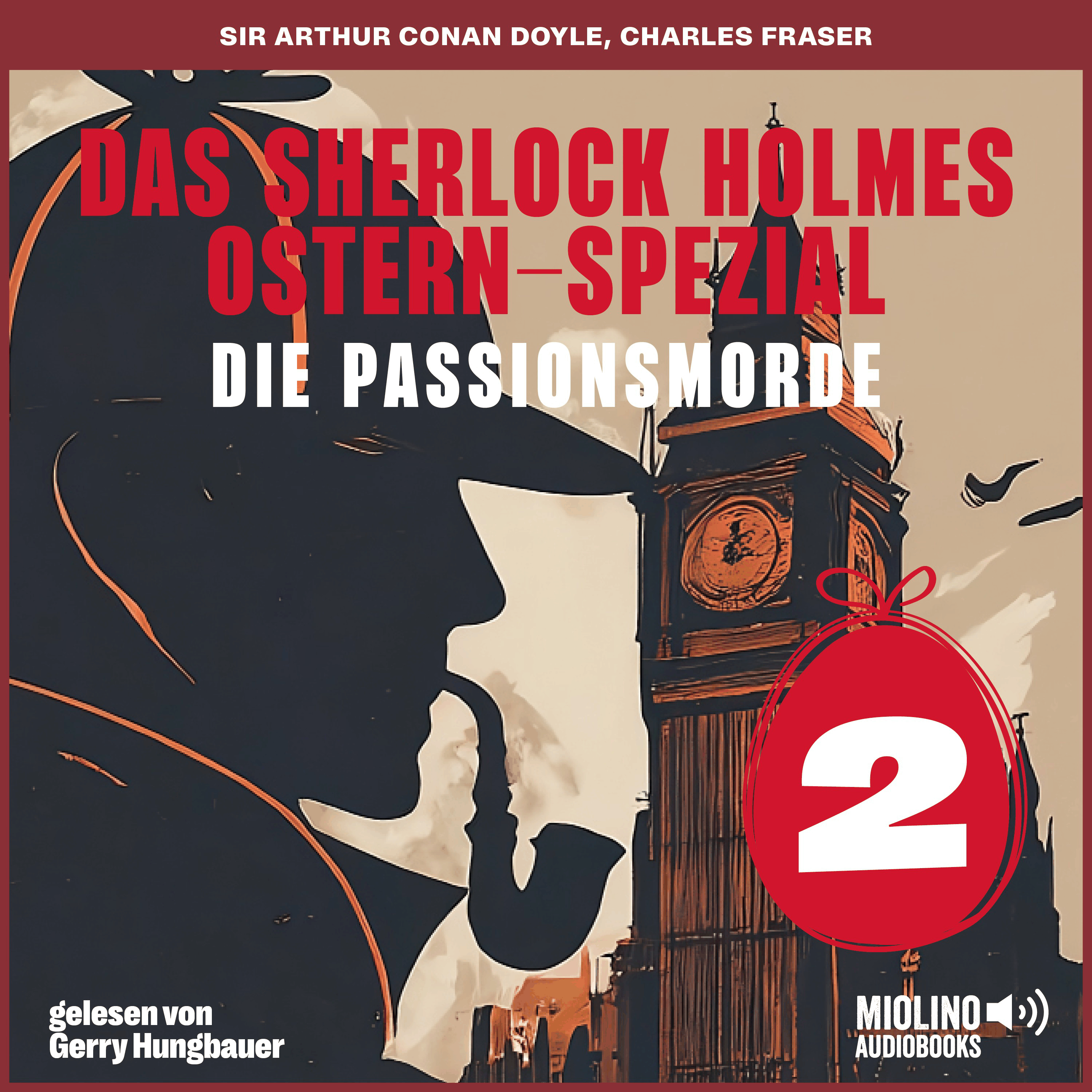 Das Sherlock Holmes Ostern-Spezial (Die Passionsmorde, Folge 2)