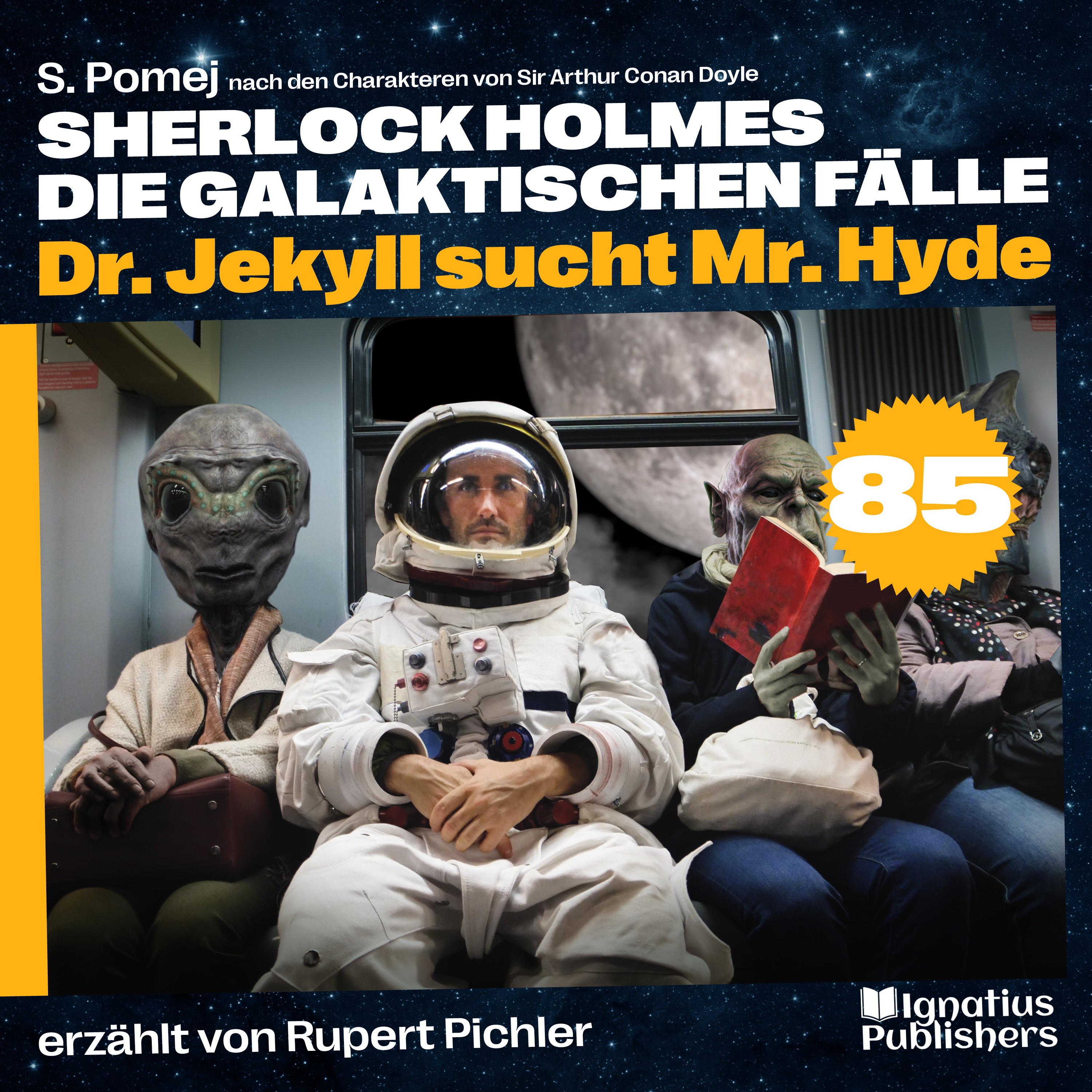 Dr. Jekyll sucht Mr. Hyde (Sherlock Holmes - Die galaktischen Fälle, Folge 85)