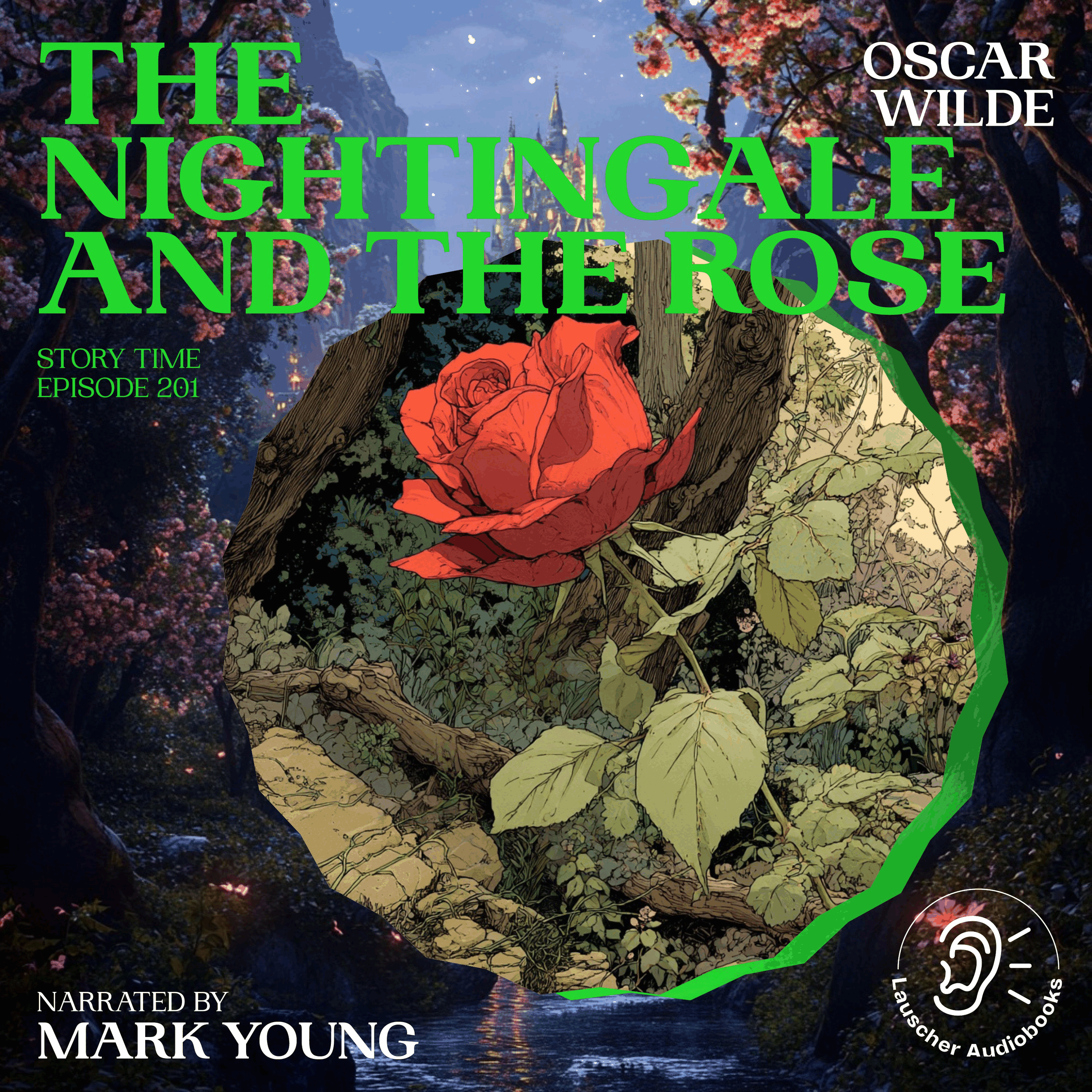 The Nightingale and the Rose (Story Time, Episode 201)