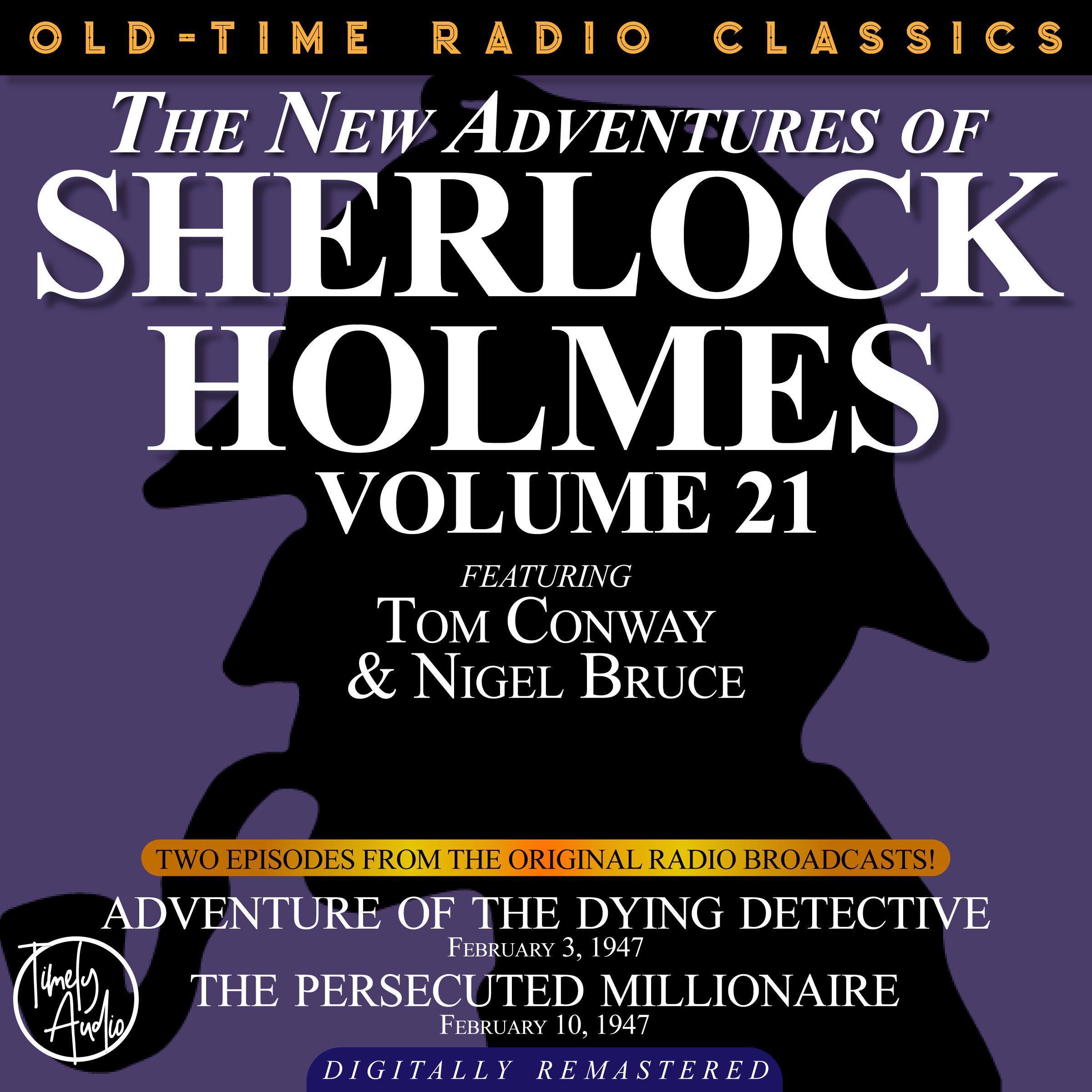 The Adventure of the Dying Detective and the Persecuted Millionaire