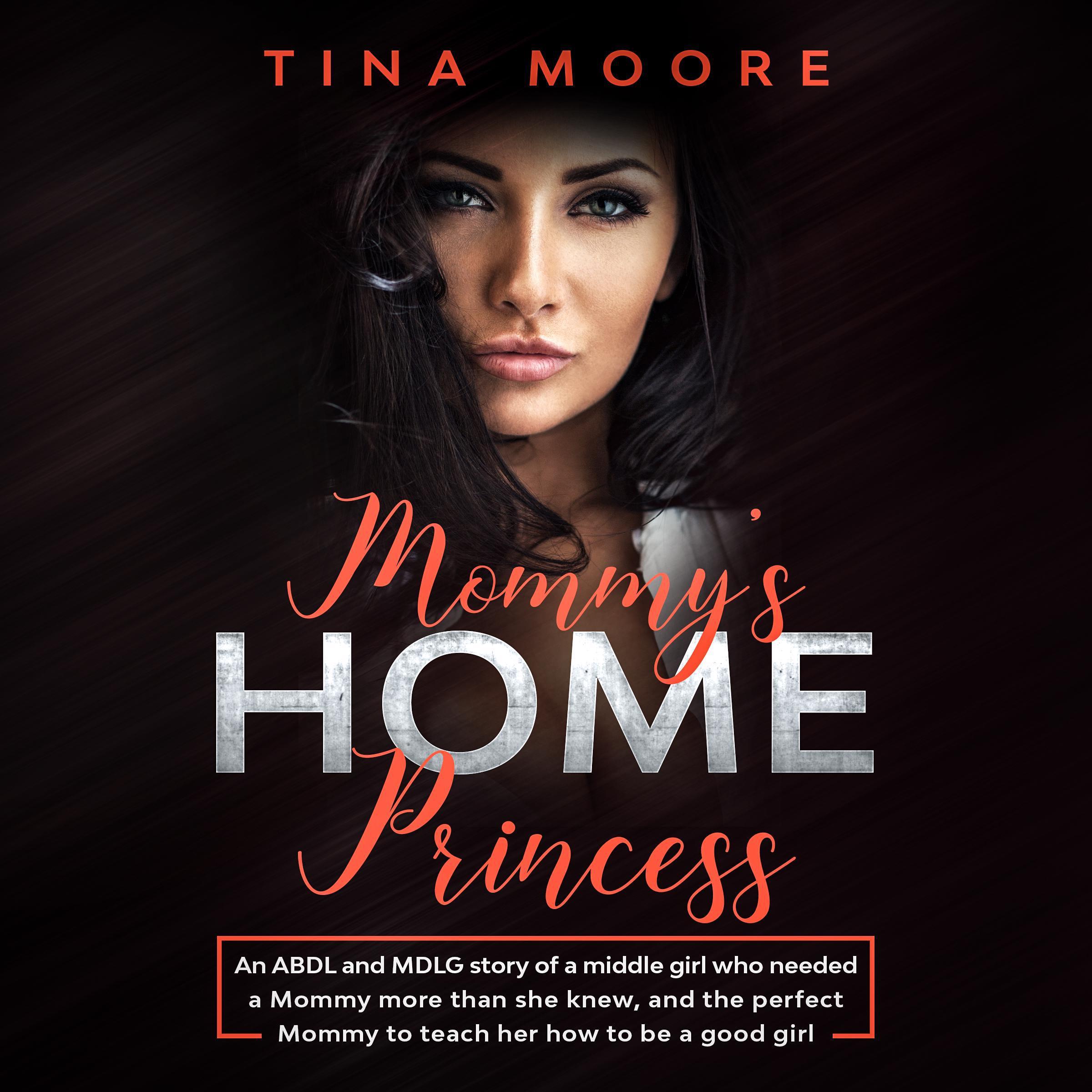 Mommy's Home, Princess