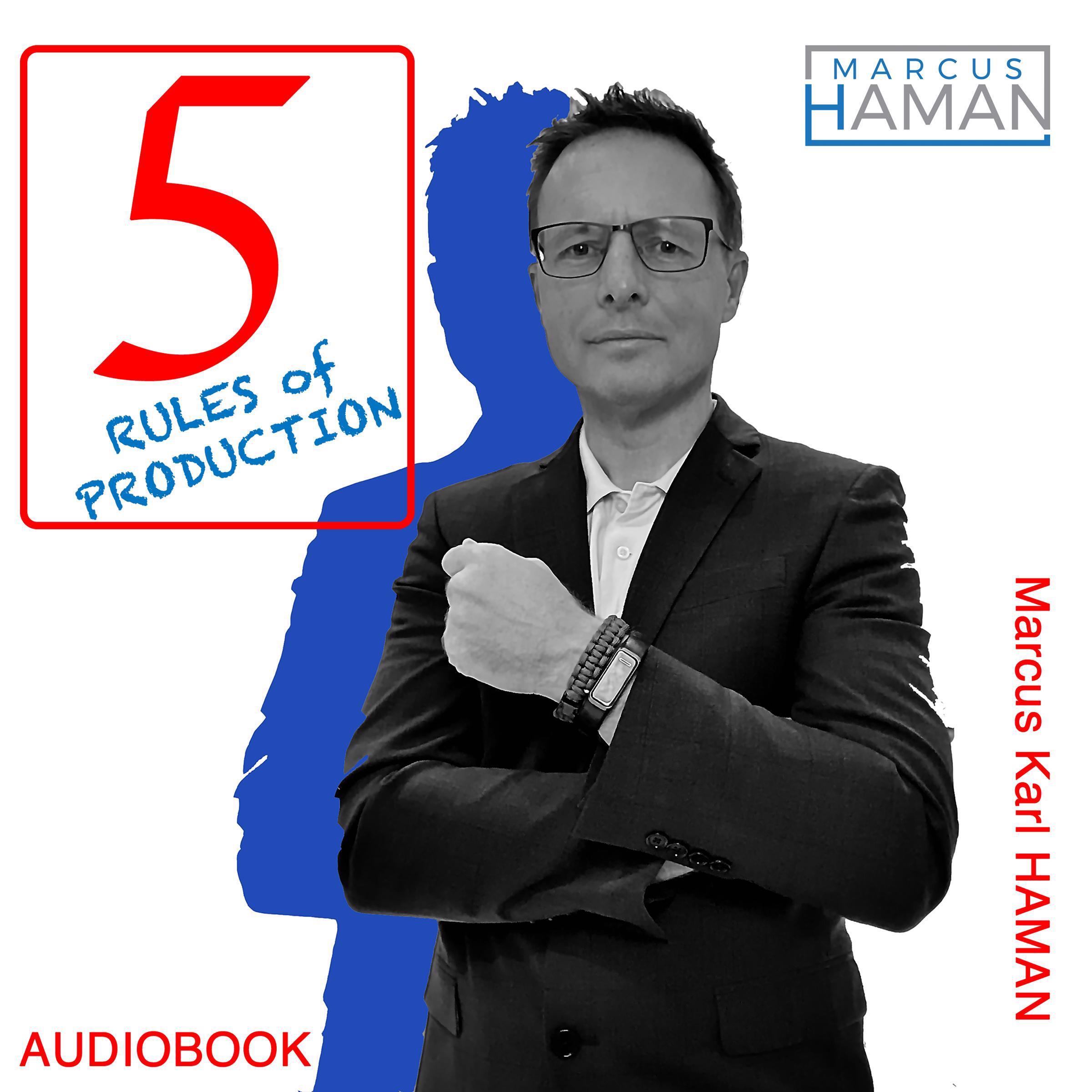 5 Rules of Production