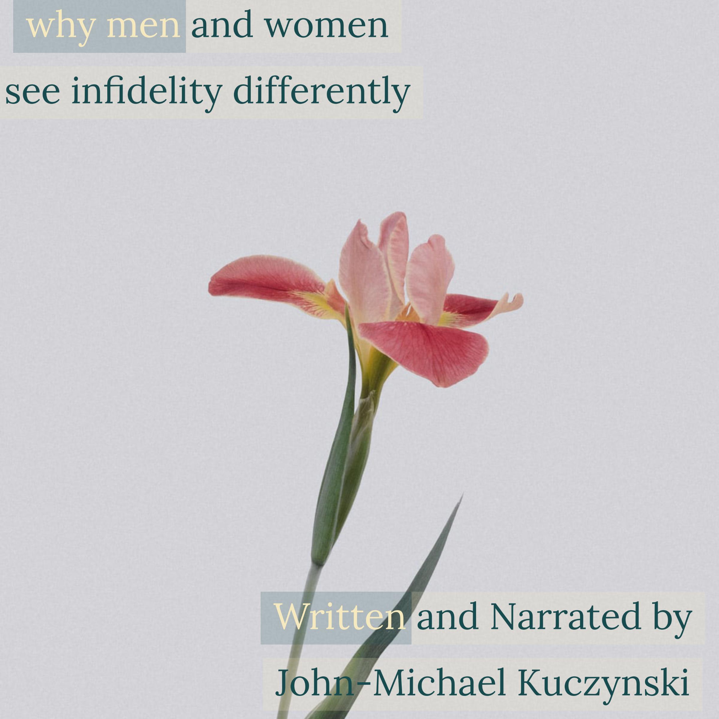 Why Men and Women See Infidelity Differently